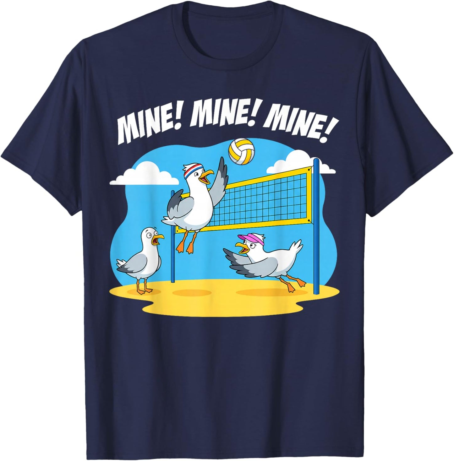 Volleyball Mine Mine Mine Seagull Funny Beach T-Shirt - T-Shirt | Navy