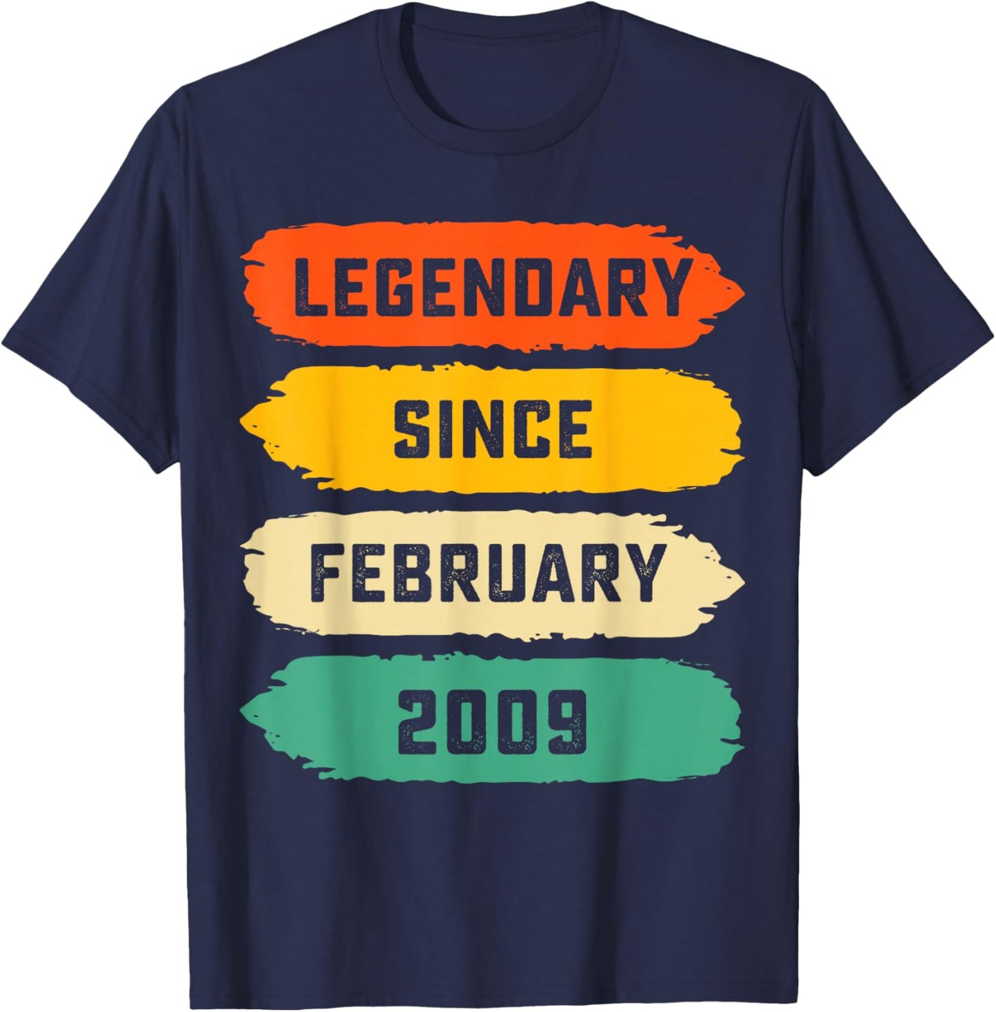 17th Birthday Gift Legendary Since February 2009 17 Yrs Old T-Shirt - T-Shirt | Navy