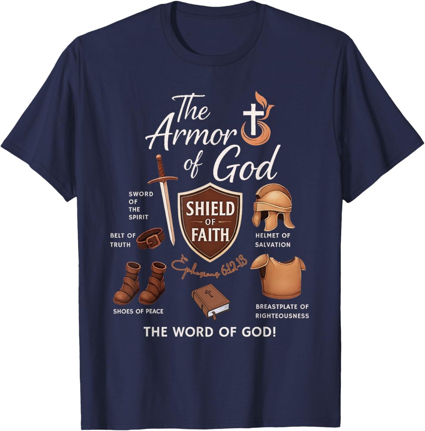 Ephesians 6 Armor of God Scripture Battle Faith Art T-Shirt - T-Shirt | Navy