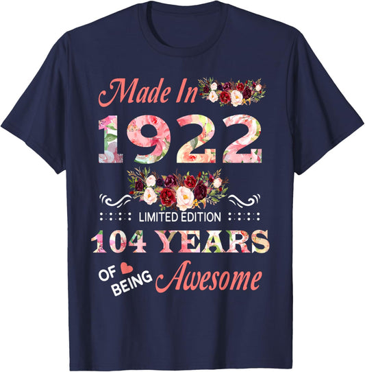 Made in 1922 104 Year of Being Awesome Floral Birthday Women T-Shirt - T-Shirt | Navy