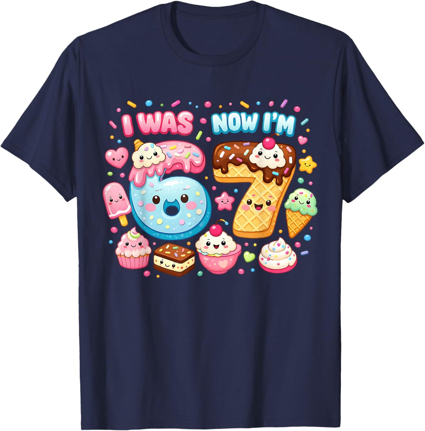 I was 6 Now I'm 7 Ice Cream Drip 67 Meme Kids Birthday Party T-Shirt - T-Shirt | Navy