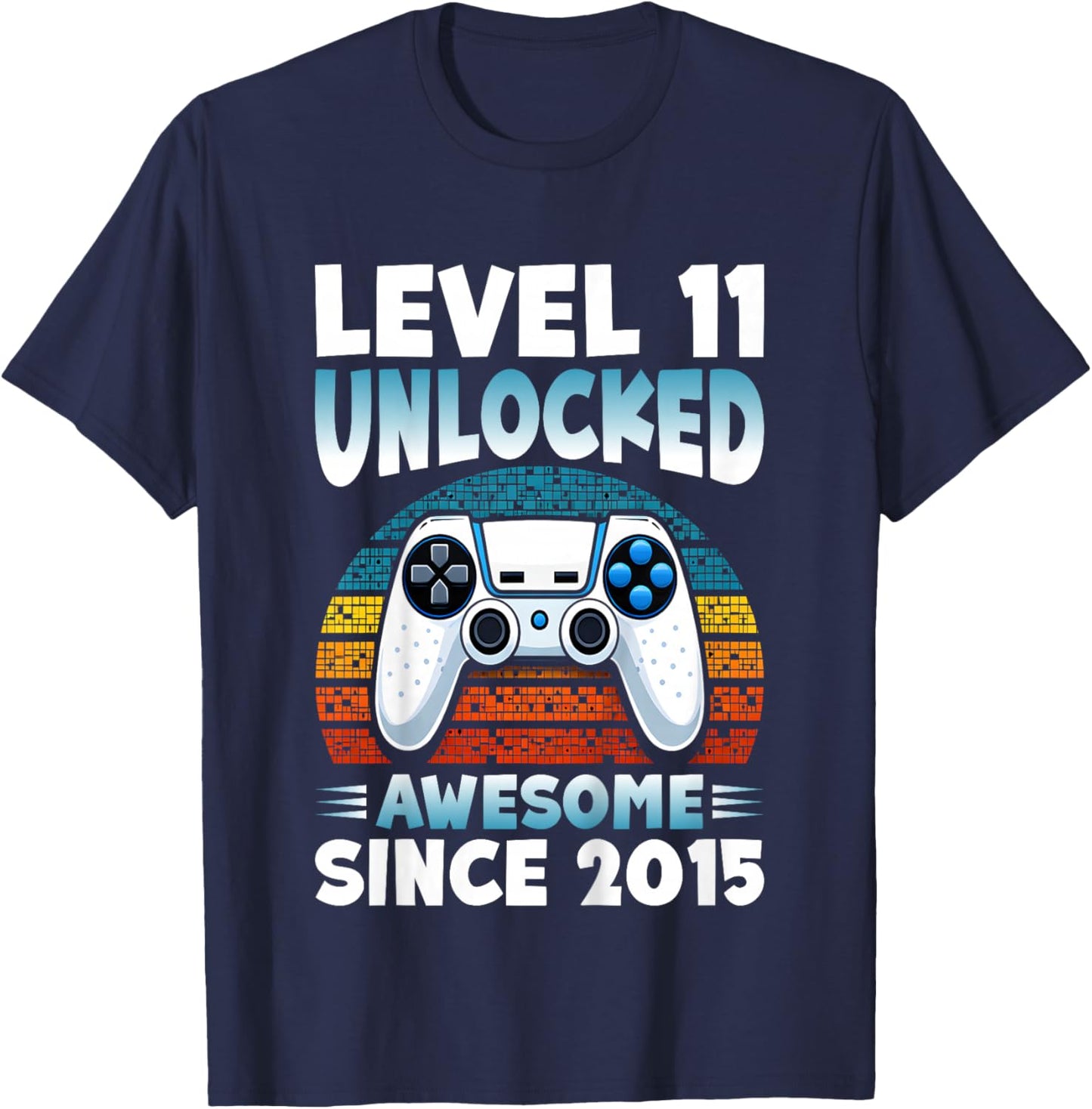Kids Level 11 Unlocked Awesome Since 2015 Gamer 11th Birthday T-Shirt - T-Shirt | Navy