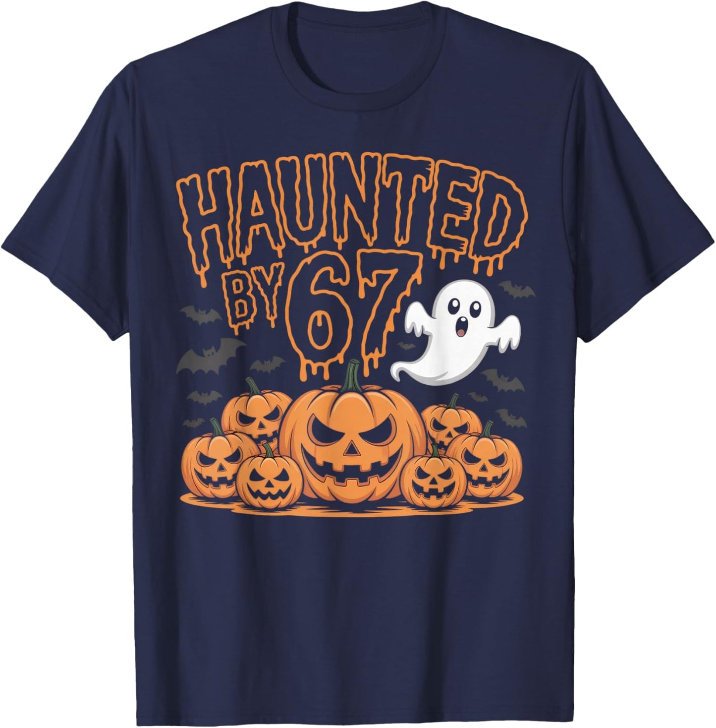 Haunted by 67 Funny Ghost and Pumpkin Halloween Costume T-Shirt - T-Shirt | Navy