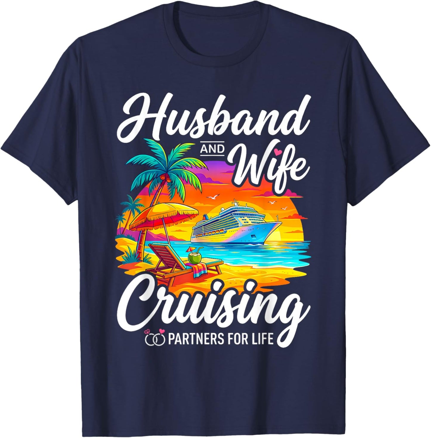 Husband and Wife Cruising Partners for Life Couples Cruise T-Shirt - T-Shirt | Navy