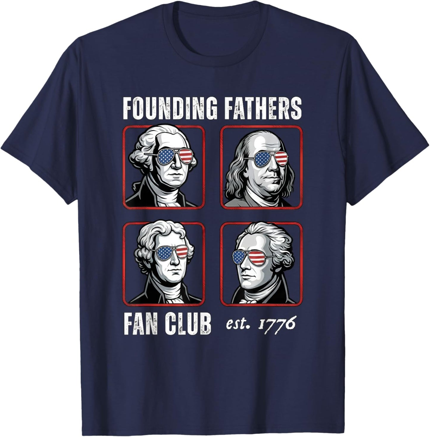 Founding Fathers Fan Club Funny History Teacher T-Shirt - T-Shirt | Navy