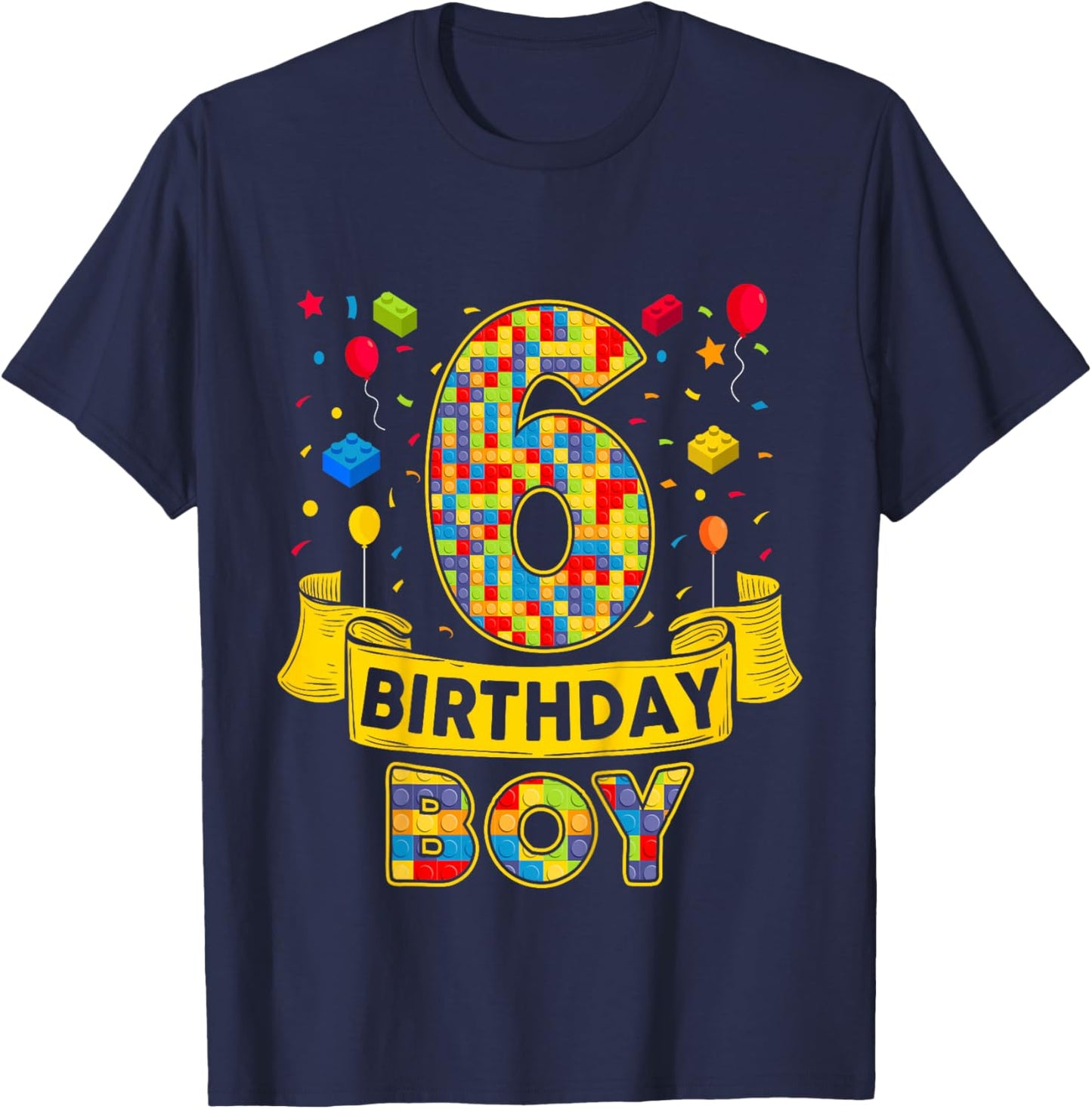 6th Birthday Boy Bricks Six Bday 6 Year Old Birthday Boy T-Shirt - T-Shirt | Navy