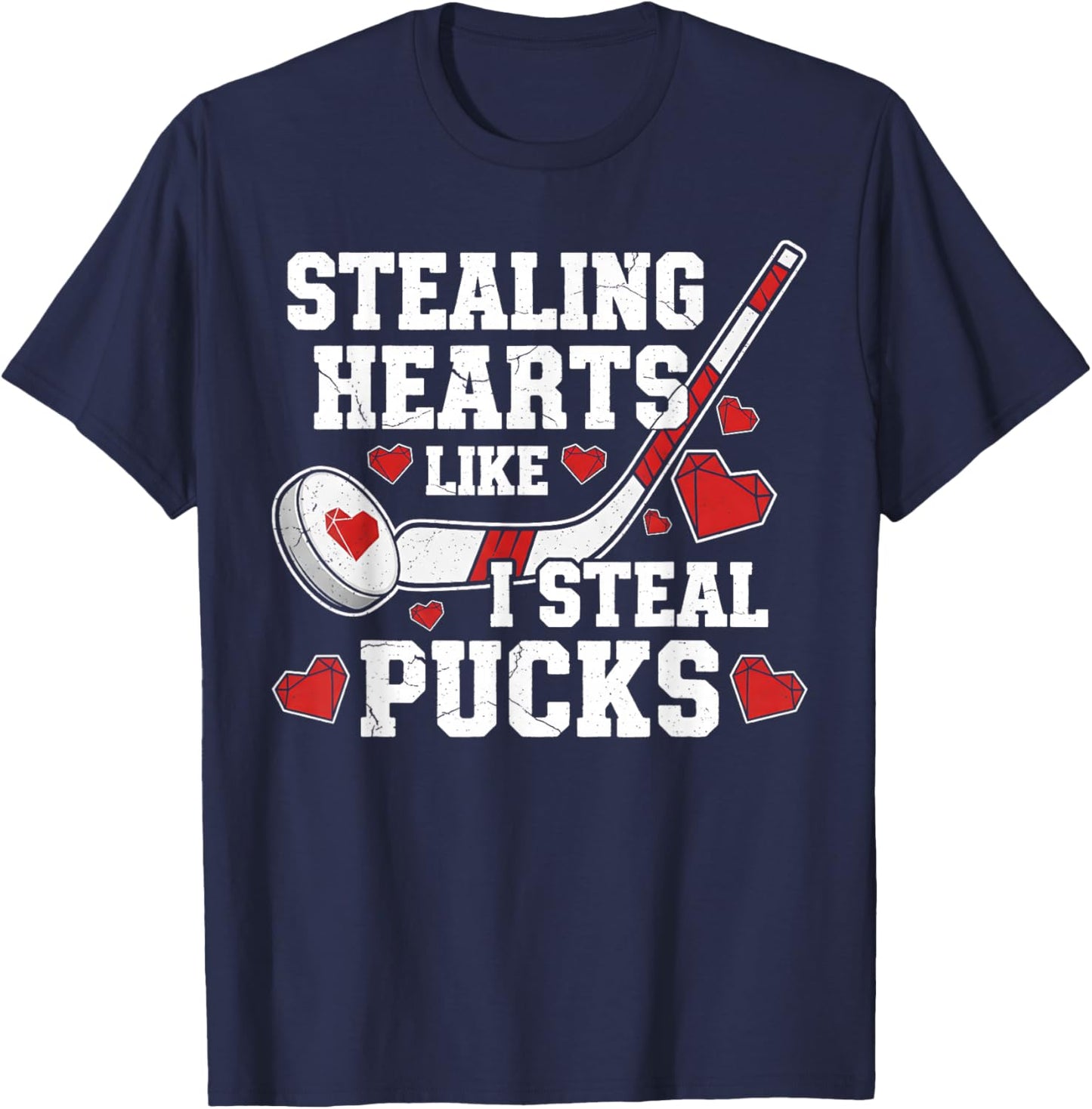 Stealing Hearts Like I Steal Pucks Valentine's Day Hockey T-Shirt - T-Shirt | Navy