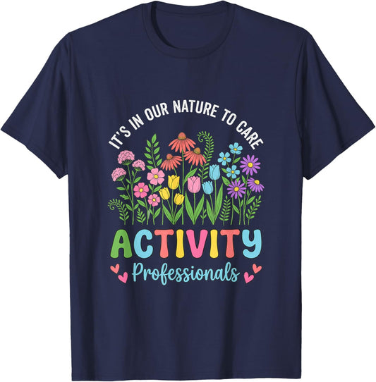 Activity Manager Activity Professionals Activity Coordinator T-Shirt - T-Shirt | Navy