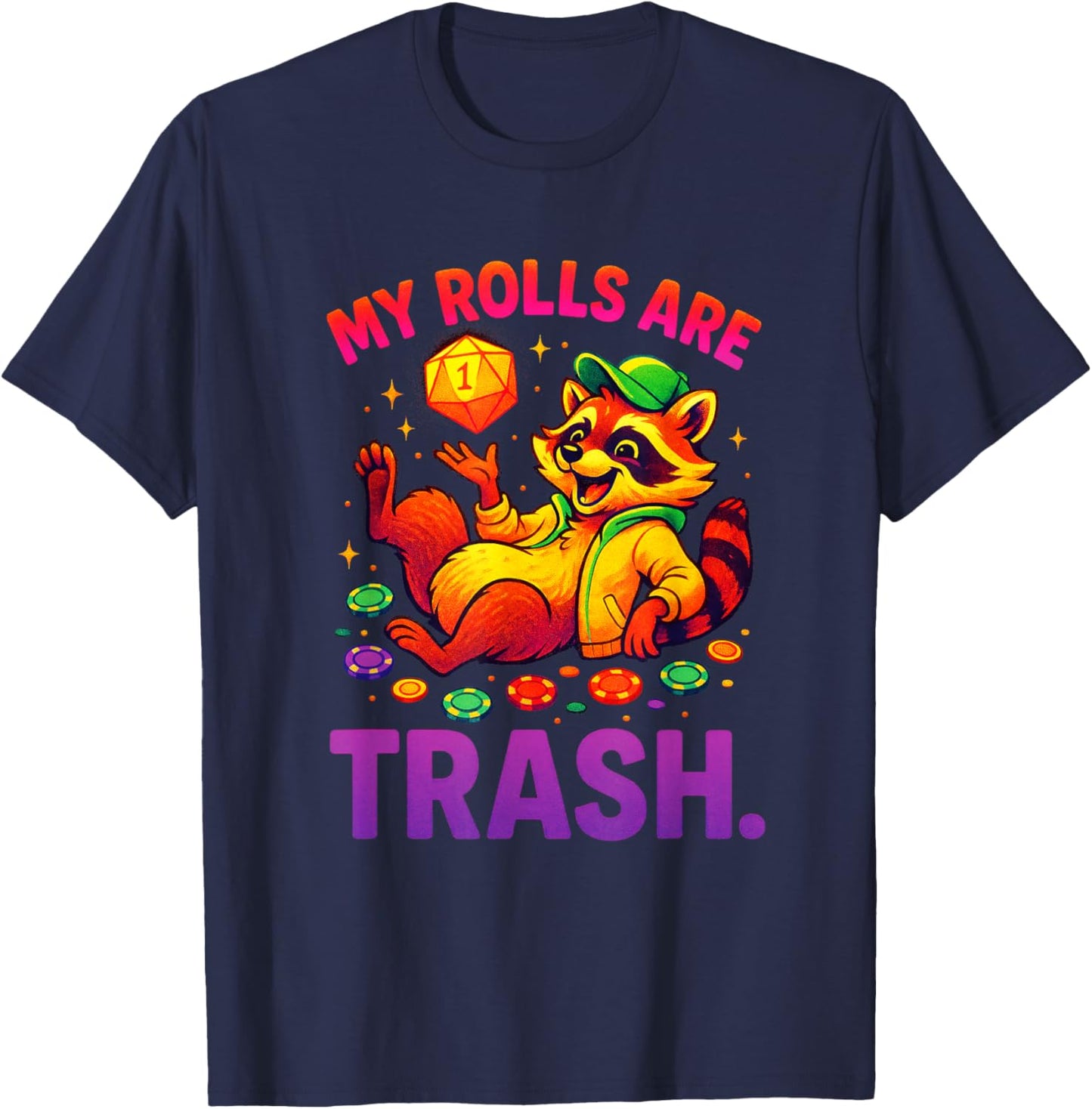 My Rolls are Trash - RPG Dice Gaming Fun T-Shirt - T-Shirt | Navy