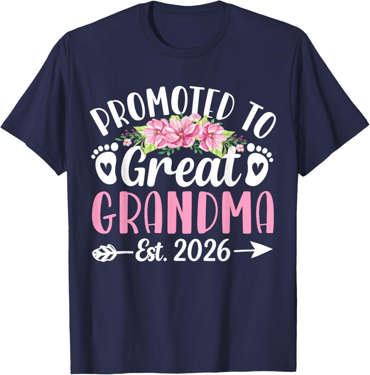 Promoted to Great Grandma Est 2026 First Time New Grandma T-Shirt - T-Shirt | Navy