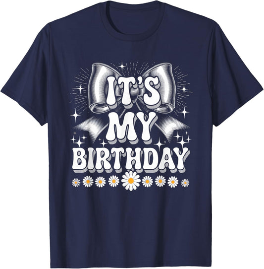 It's My Birthday Girls Women Groovy Coquette Bday T-Shirt - T-Shirt | Navy