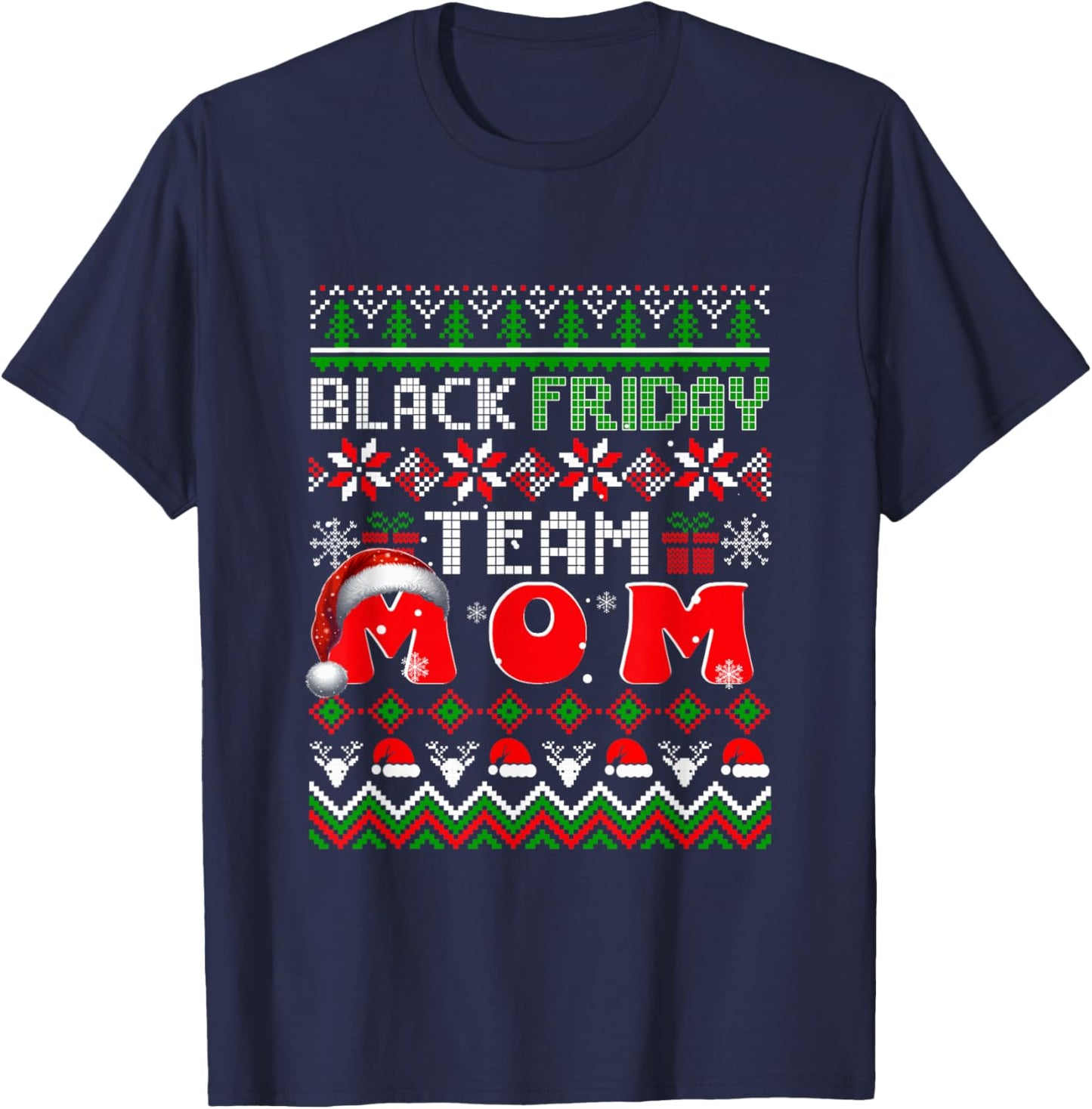 Funny Joke Friday Shopping Team Mom Christmas Family T-Shirt - T-Shirt | Navy
