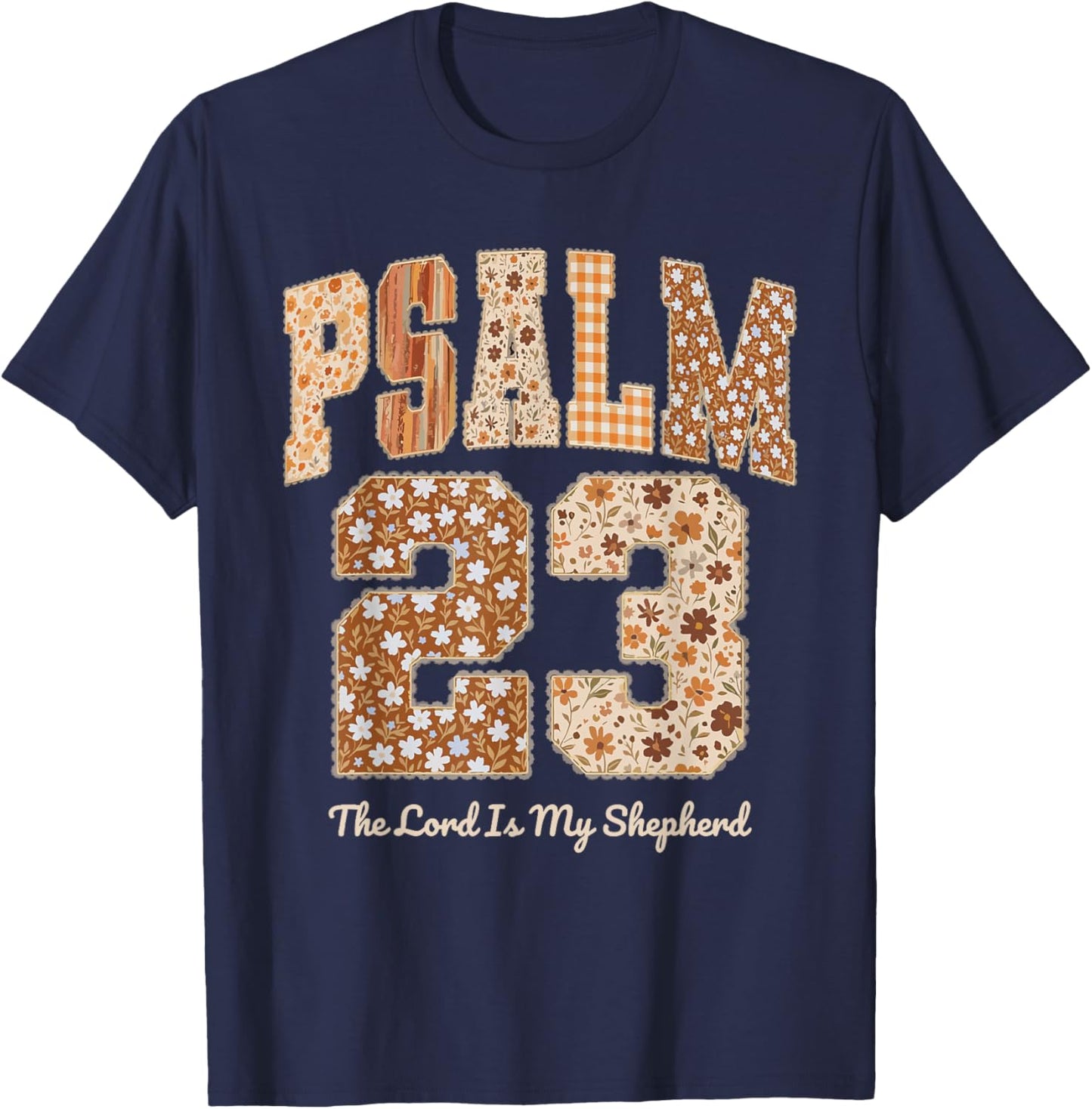 Psalm 23 Bible Verse Religious Christian T-Shirt - T-Shirt | Navy