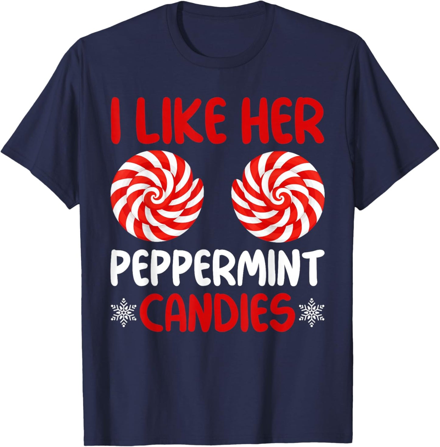 I Like Her Peppermint Candies Matching Christmas Couples T-Shirt - T-Shirt | Navy
