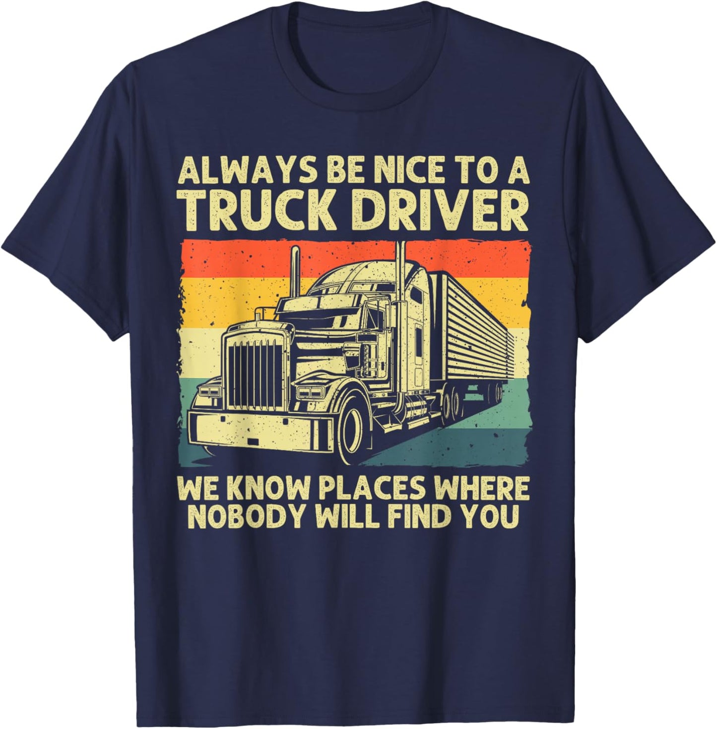 Best Truck Driver Art Dad Women Trucking CDL Trucker T-Shirt - T-Shirt | Navy