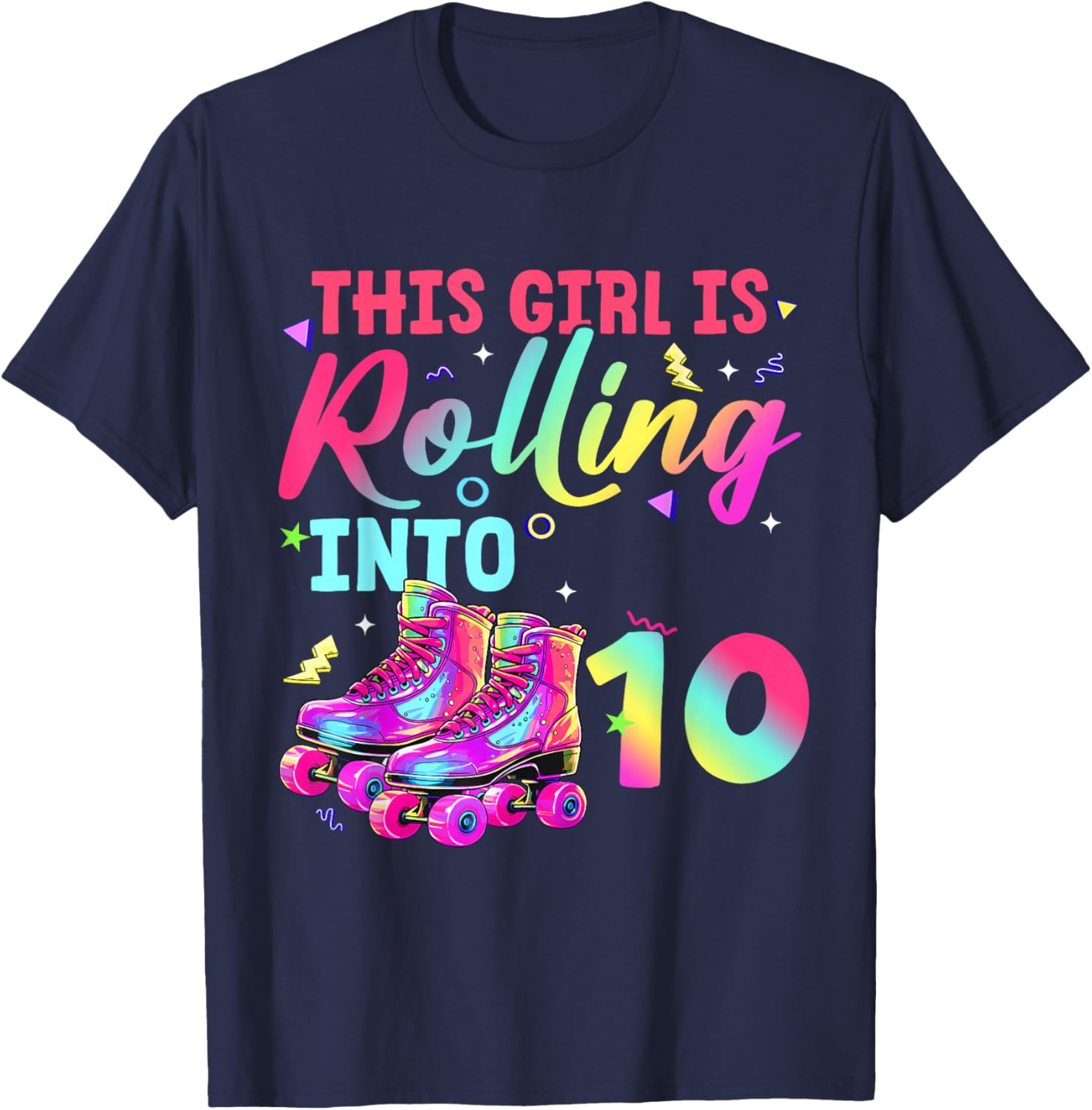 This Girl is Rolling Into 10 Colorful Roller Birthday Design T-Shirt - T-Shirt | Navy