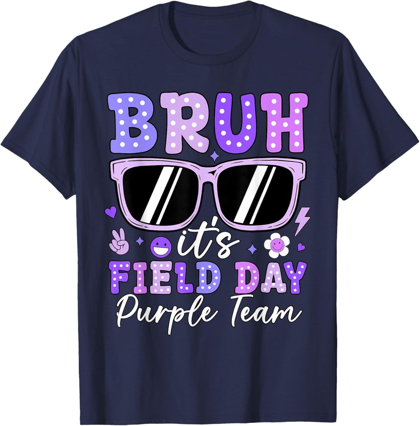 Bruh It's Field Day Purple Team Outdoor Games Kids Teacher T-Shirt - T-Shirt | Navy