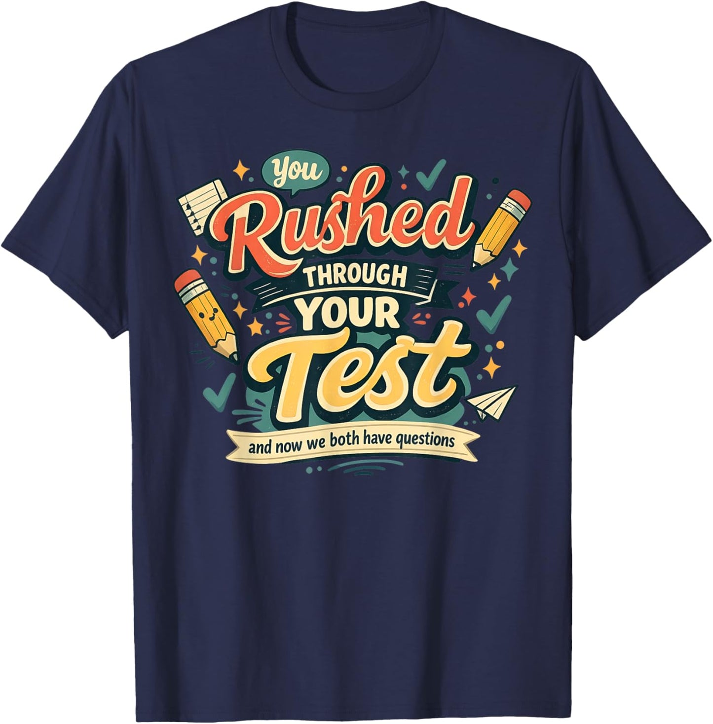Test Day Teacher T-Shirt - T-Shirt | Navy