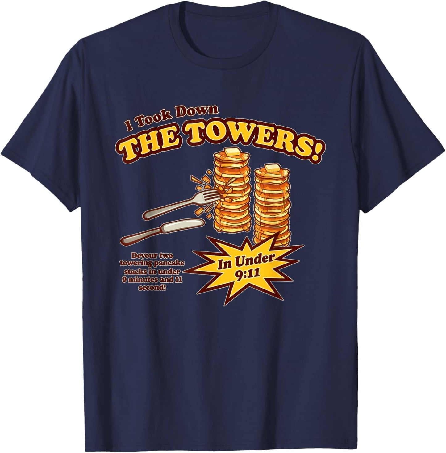Vintage I Took Down The Towers Pancake Funny Women T-Shirt - T-Shirt | Navy