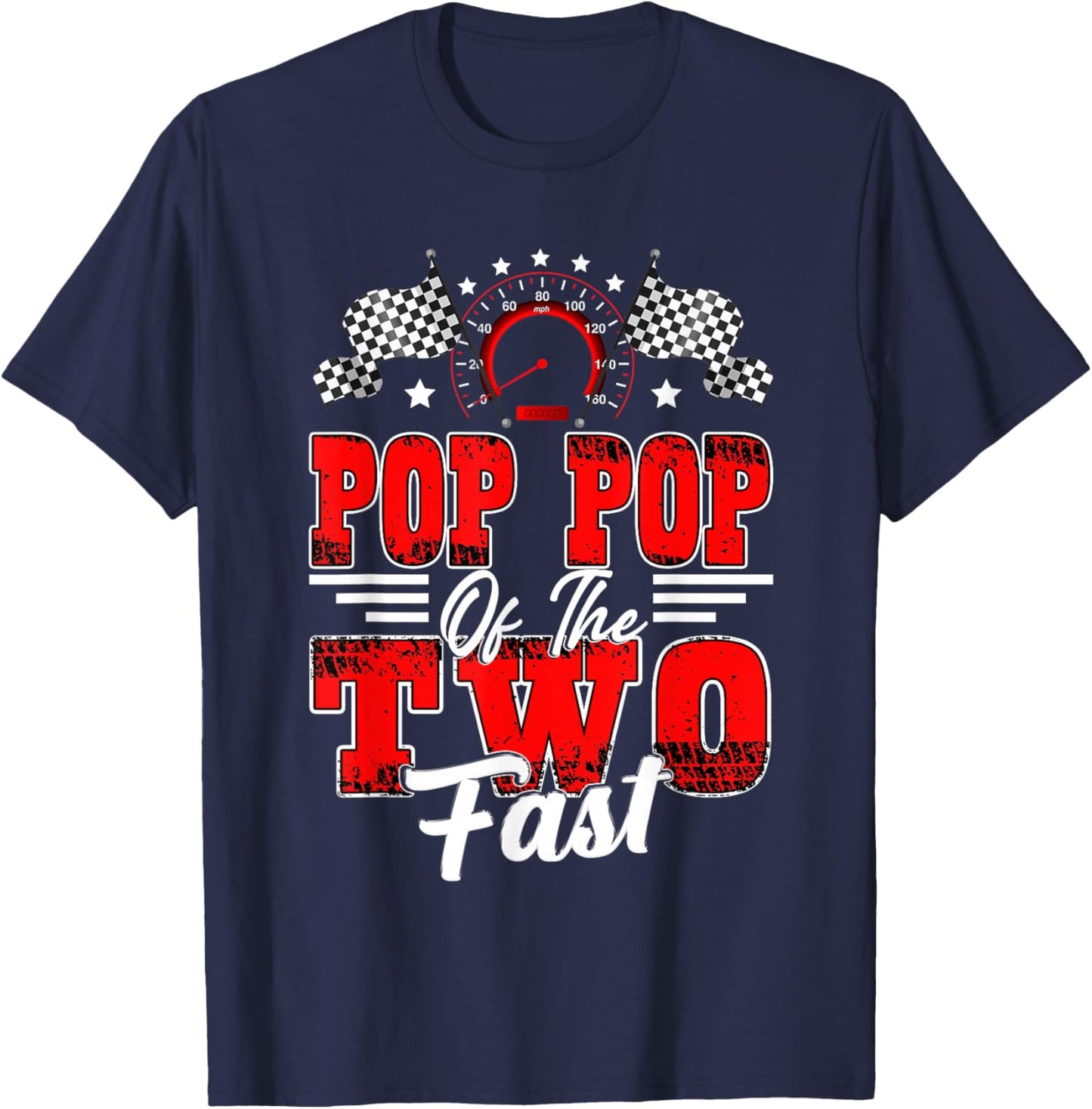 Pop Pop of The Two Fast 2nd Birthday Racing Car Family T-Shirt - T-Shirt | Navy