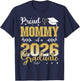 Proud Mommy of a Class of 2026 Graduate for Graduation T-Shirt - T-Shirt | Navy