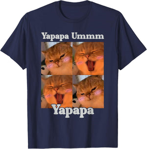 Yapapa Ummm Yapapa Funny Cat Meme Internet Joke Humor T-Shirt - T-Shirt | Navy