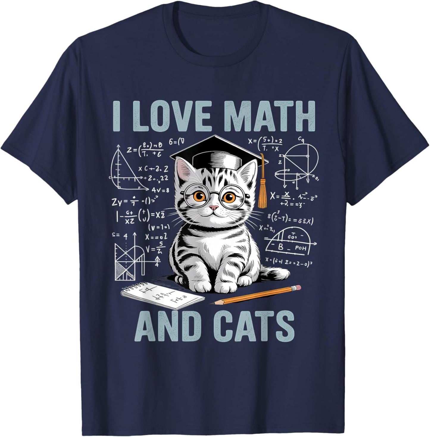 Math Cat Lover Funny Math Teacher I Love Math and Cats T-Shirt - T-Shirt | Navy