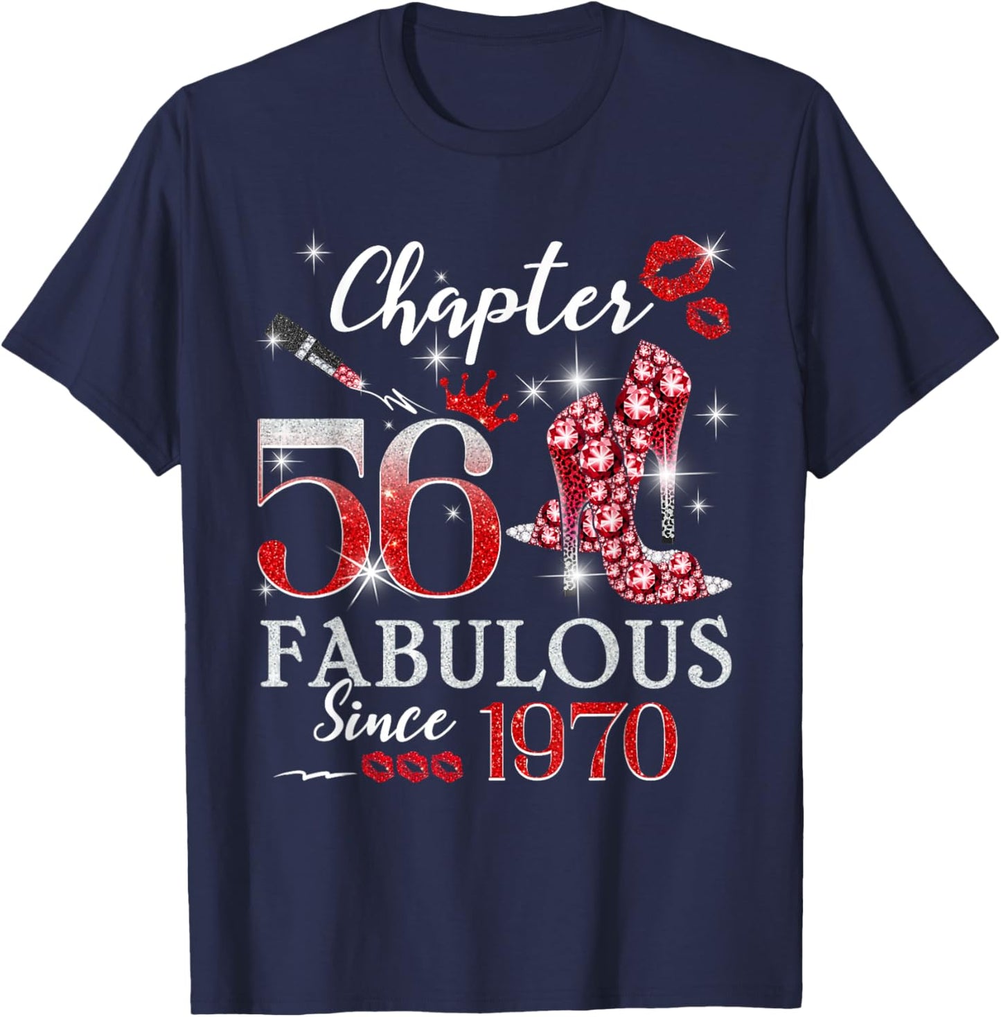 Chapter 56 Fabulous Since 1970 56th Birthday Women Girls T-Shirt - T-Shirt | Navy