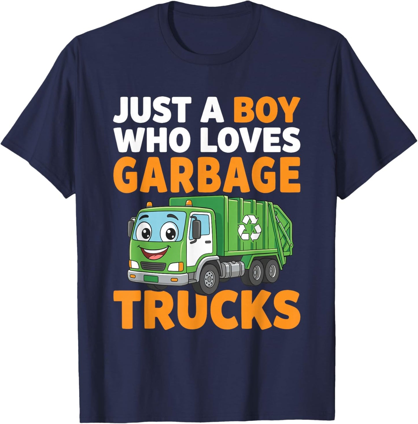 Just A Boy Who Loves Garbage Trucks Trash Truck T-Shirt - T-Shirt | Navy