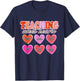 Valentine's Teacher Shirts: Teaching Sweethearts, Inclusive T-Shirt - T-Shirt | Navy