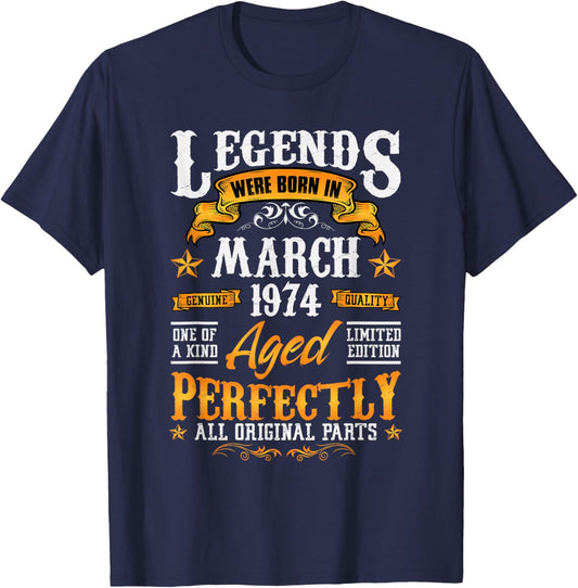 52rd Birthday Vintage Legends Born in 1974 52 Years March T-Shirt - T-Shirt | Navy