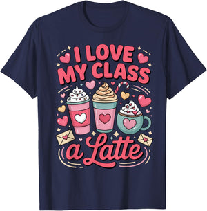 I Love My Class a Latte Teacher Humor Coffee School Vibes T-Shirt - T-Shirt | Navy