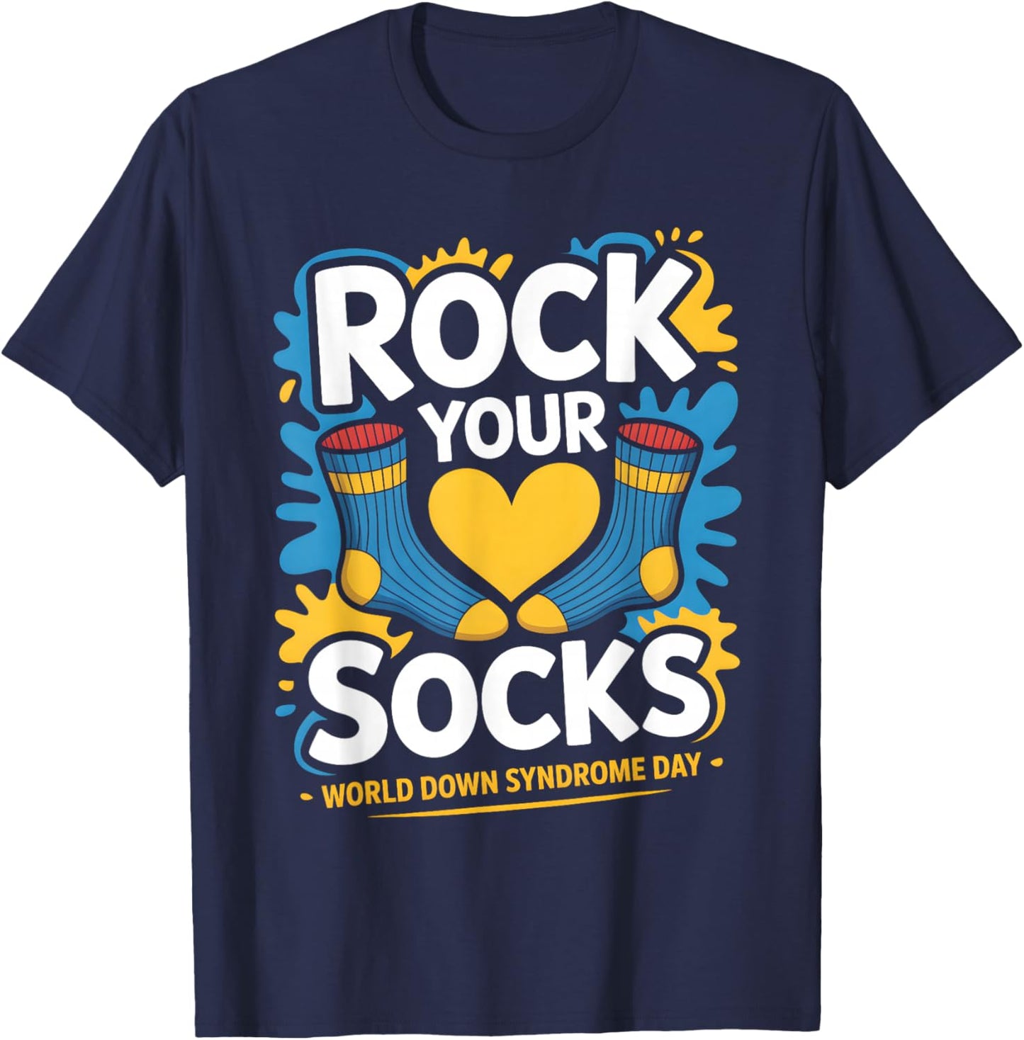 World Down Syndrome Day Rock Your Socks Awareness Support T-Shirt - T-Shirt | Navy