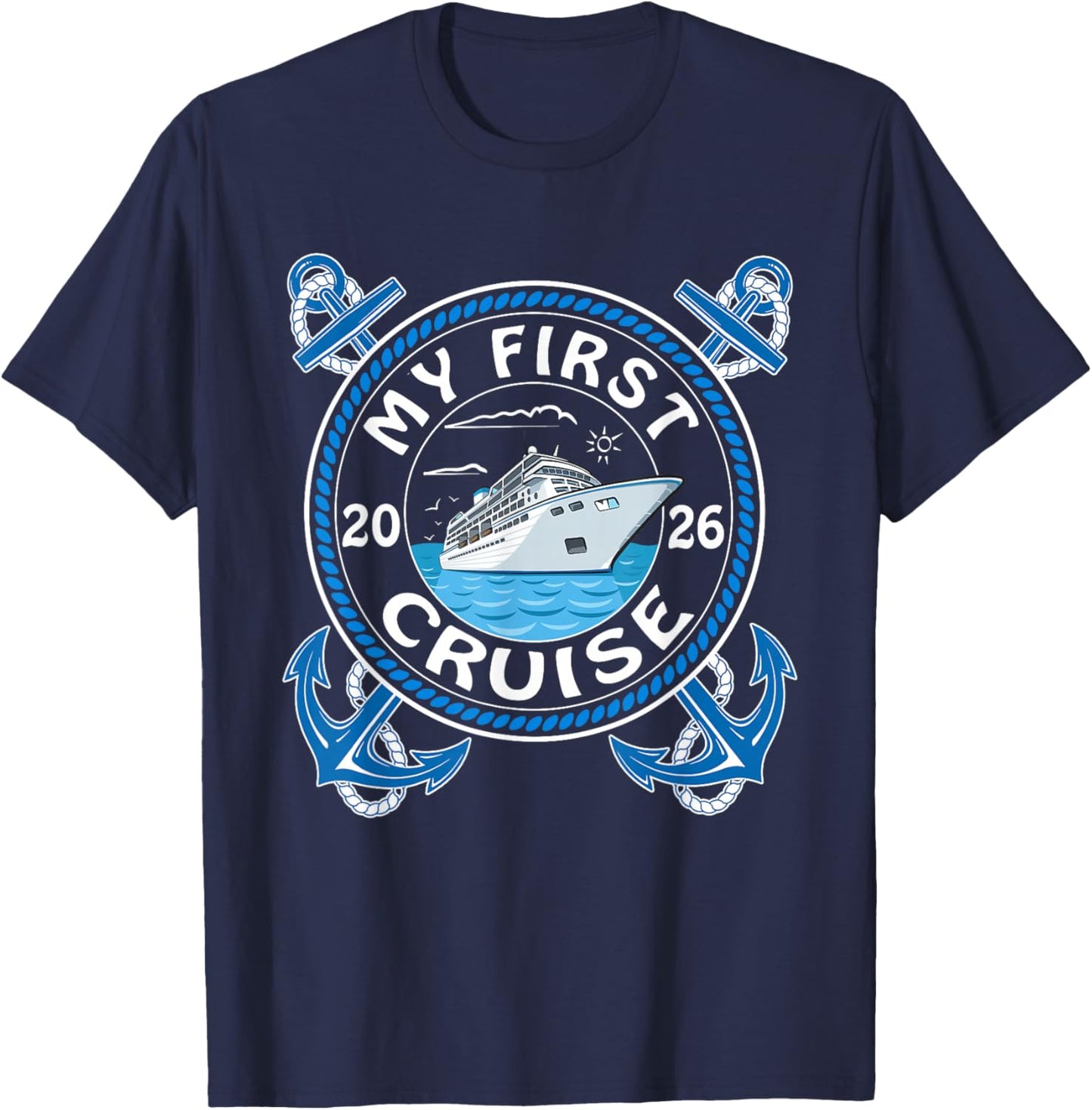 My First Cruise 2026 Family Vacay Trip 1st Cruise Ship T-Shirt - T-Shirt | Navy