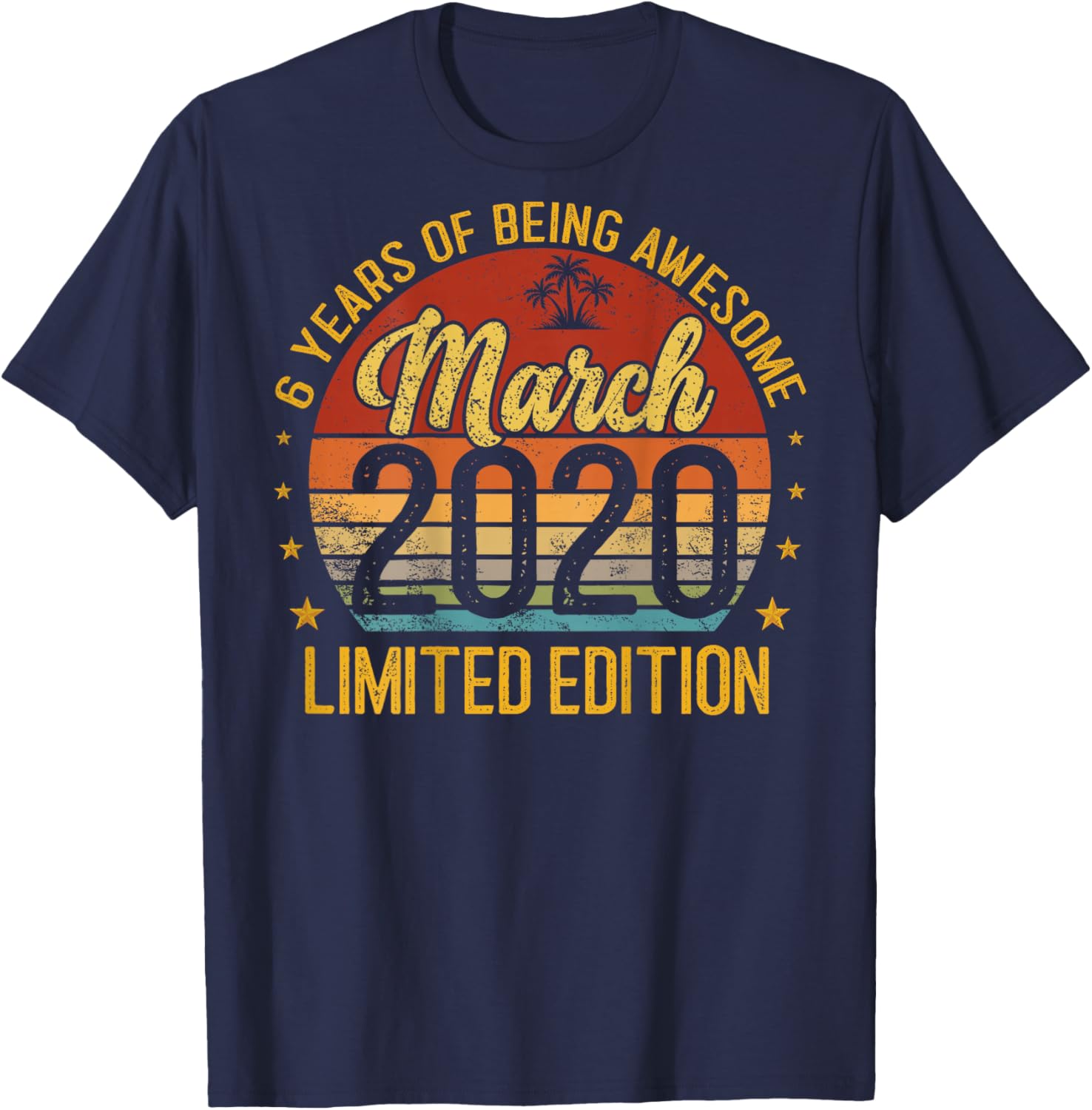 (ON Back) Retro Vintage March 2020 6-Year-Old 6th Birthday T-Shirt - T-Shirt | Navy