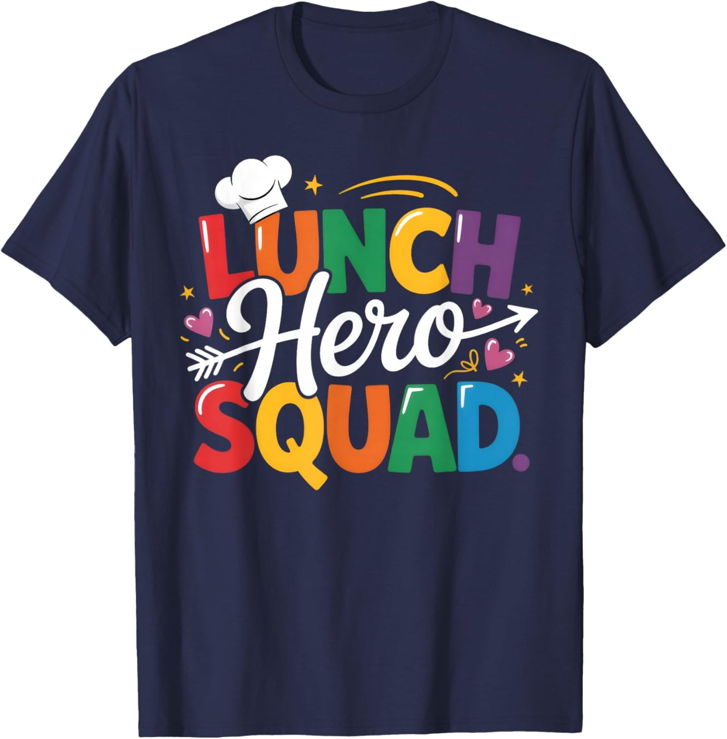 School Lunch Hero Squad Funny Lady Cafeteria Squad Workers T-Shirt - T-Shirt | Navy