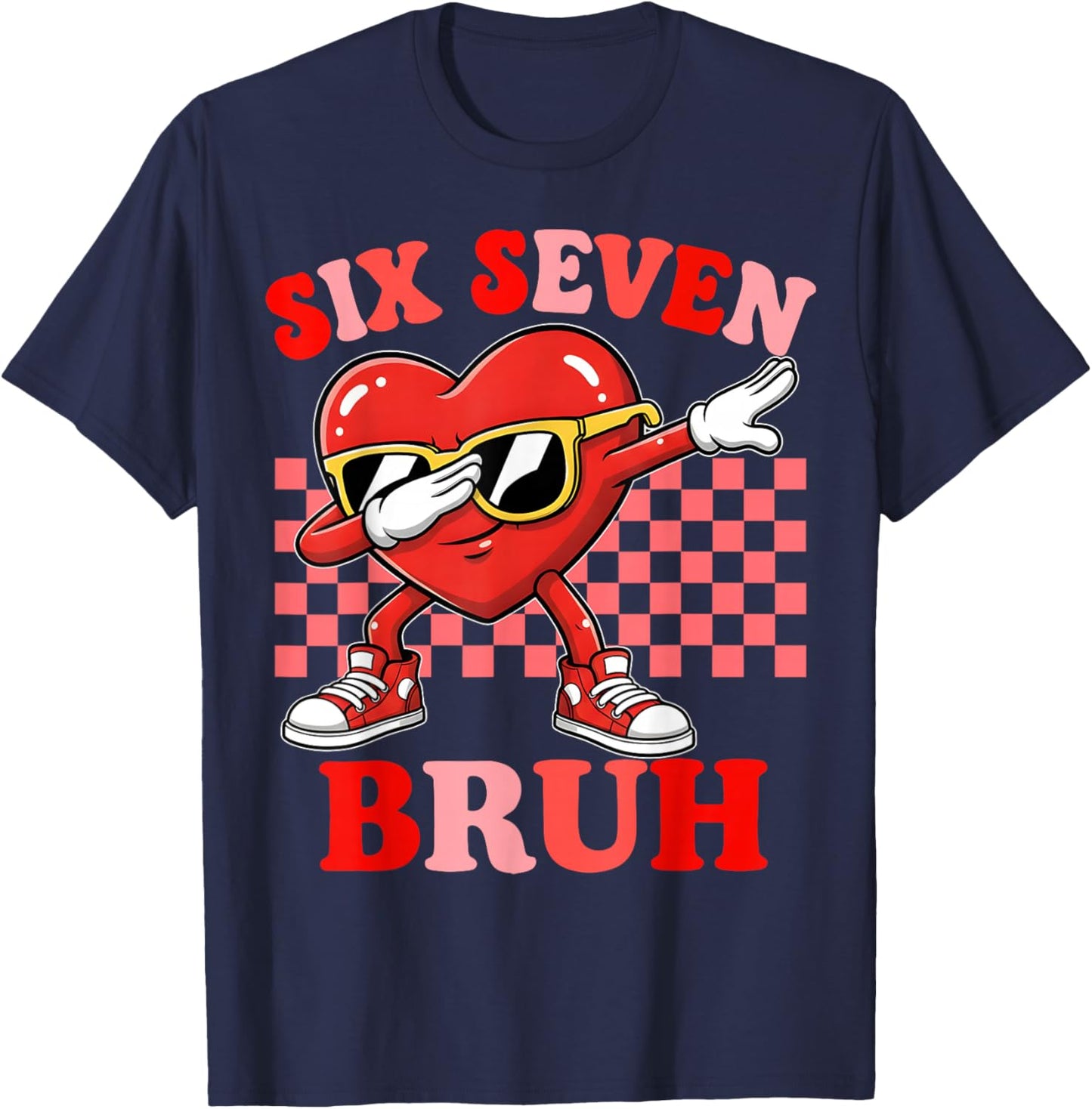 Six Seven 67 Meme Cool Valentine’s for Teens Boys Girls Kids T-Shirt - T-Shirt | Navy