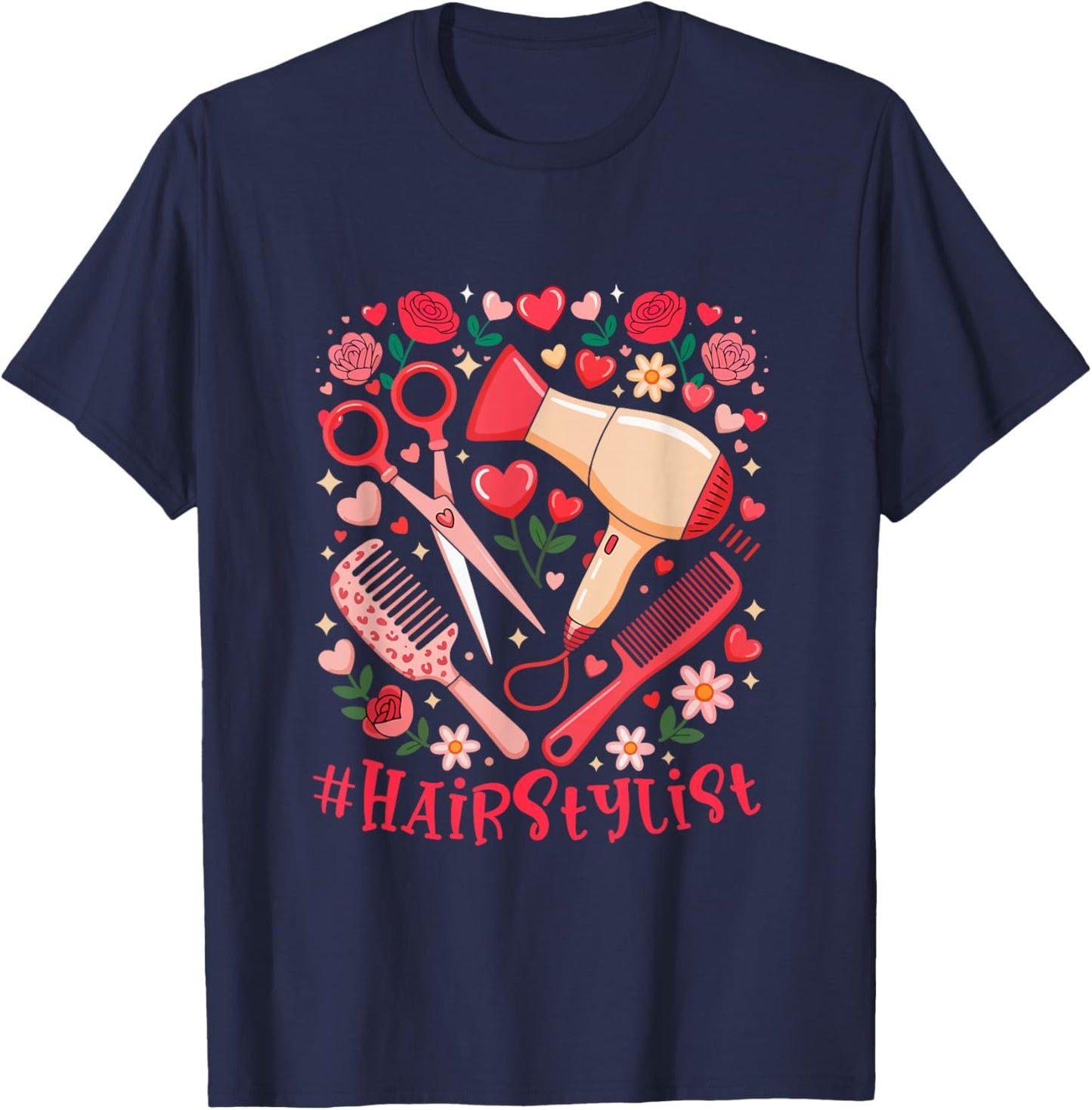 Hair Stylist Job Tools Valentine Hearts Floral Flowers Lover T-Shirt - T-Shirt | Navy