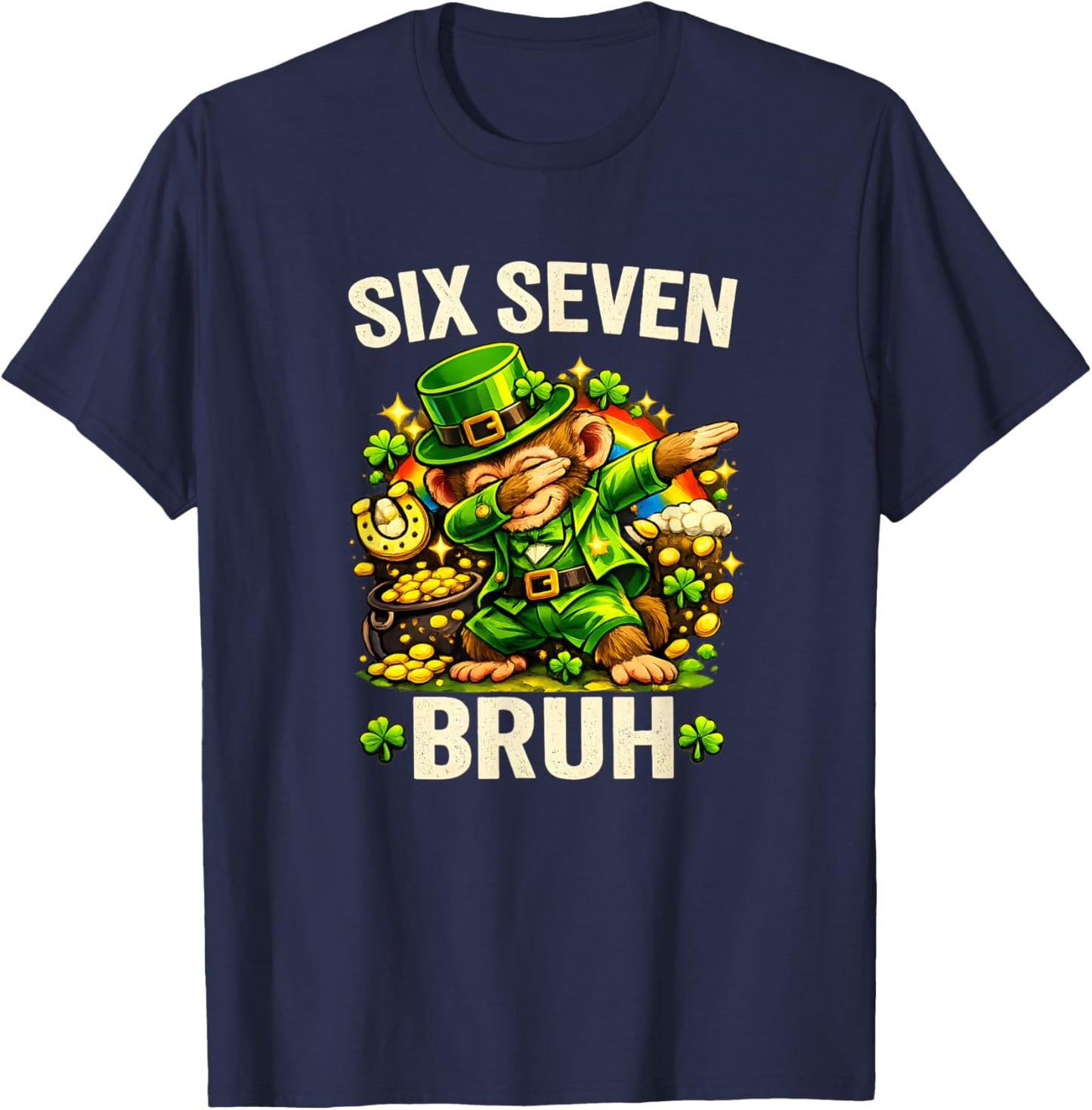 Bruh St Patricks Day Six Seven Kids Boys Men Women 67 Meme T-Shirt - T-Shirt | Navy