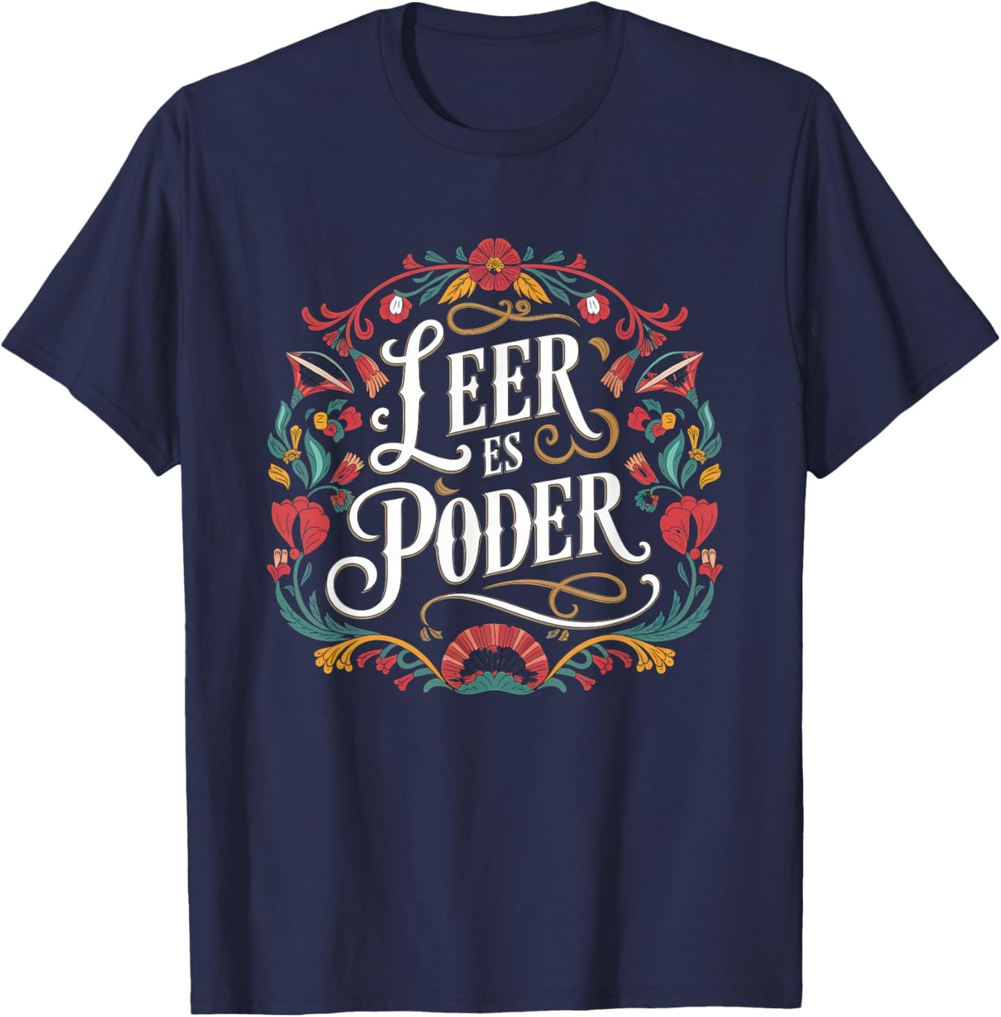 Leer ES Poder Mexico Reading Floral Hispanic Heritage T-Shirt - T-Shirt | Navy