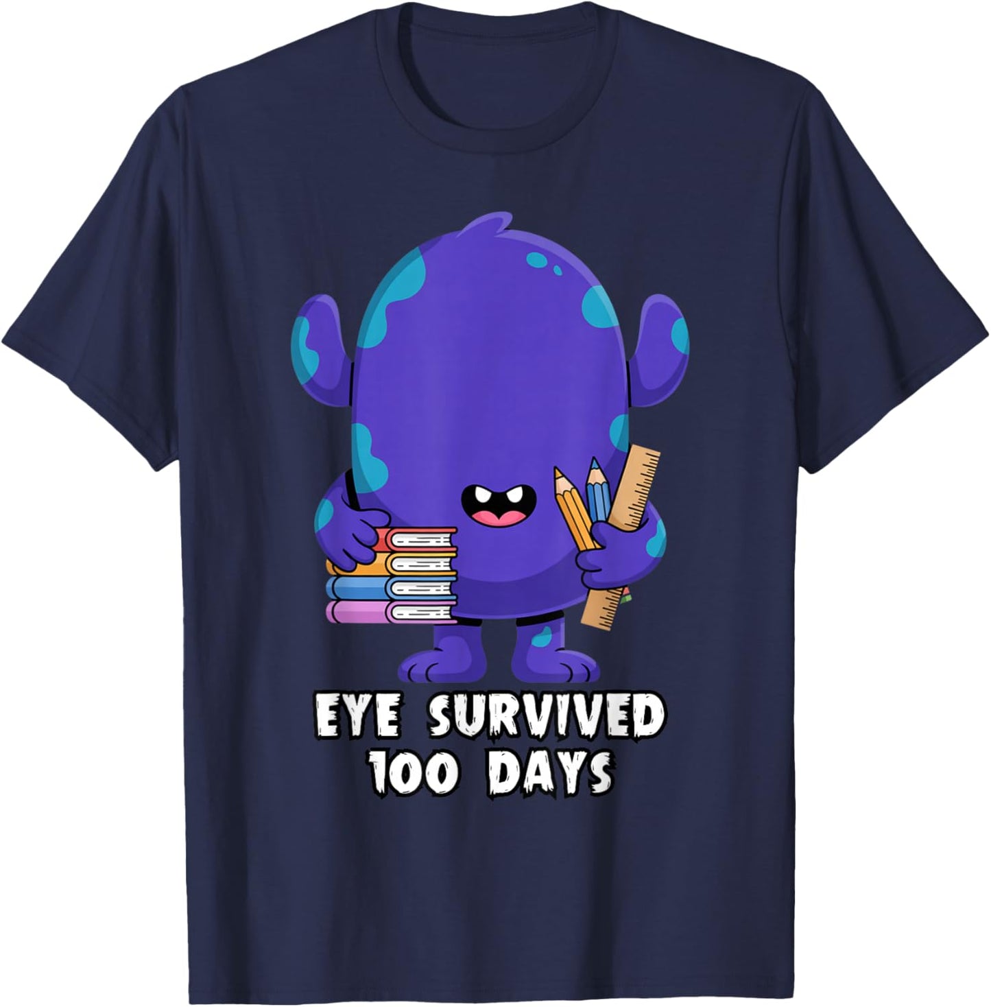 Eye Survived 100 Days of School Easy Monster DIY Project T-Shirt - T-Shirt | Navy
