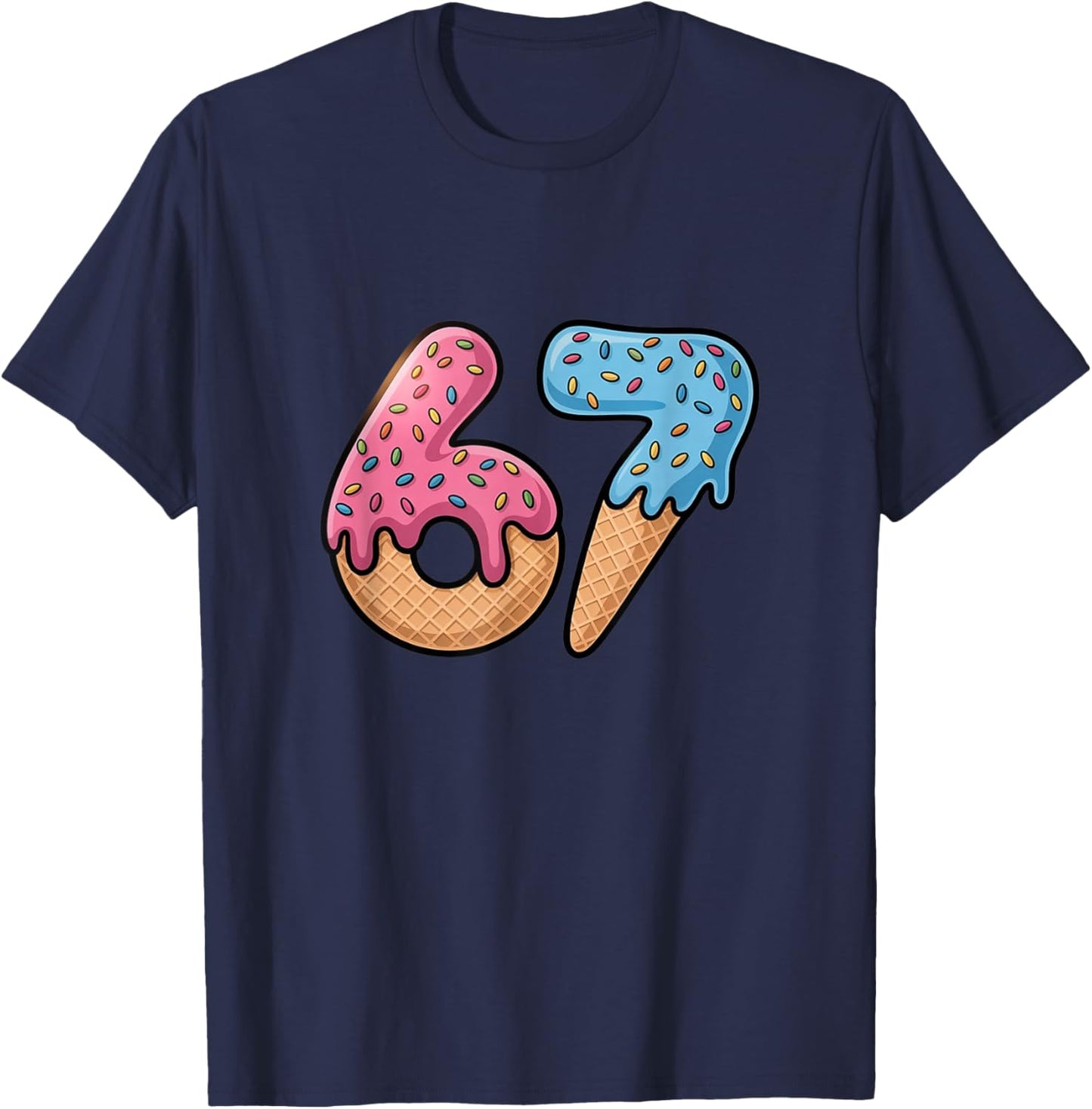 Six Seven Ice Cream Drip Cool Meme 67 Funny Number T-Shirt - T-Shirt | Navy