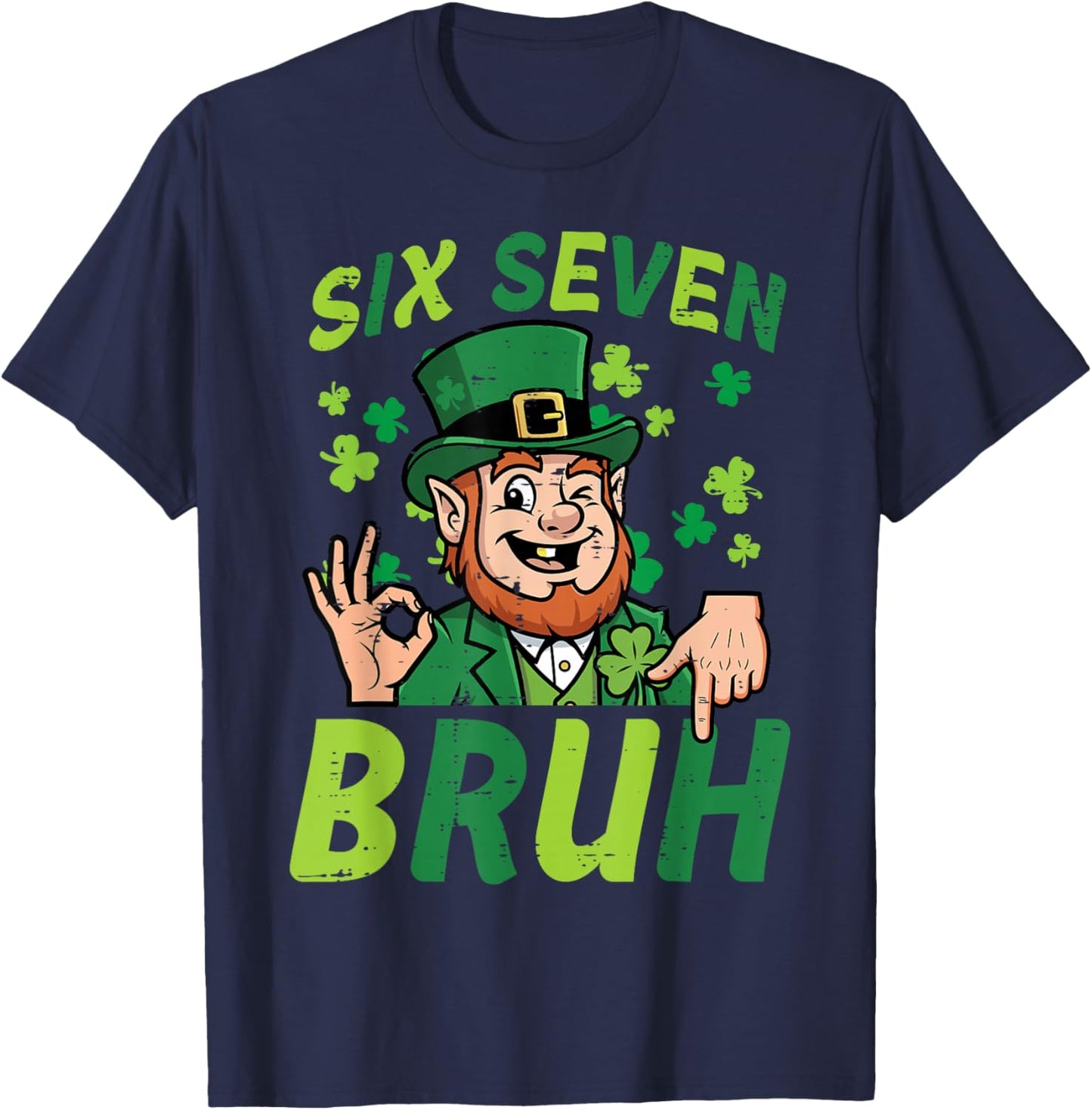 Six Seven Bruh St Patricks Day 6 7 Meme 67 Boy Kids Youth T-Shirt - T-Shirt | Navy