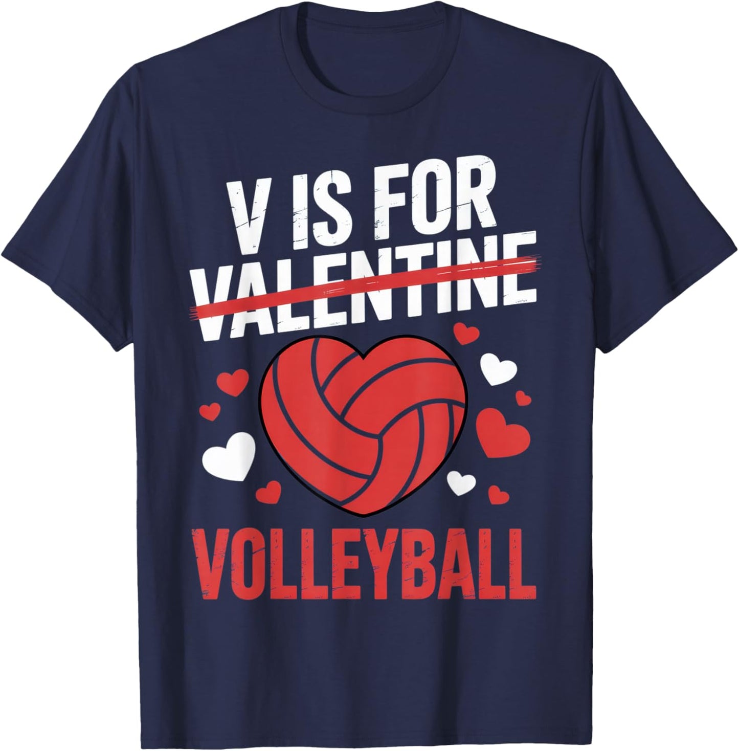 V is for Volleyball Funny Sport Lovers Valentine Alternative T-Shirt - T-Shirt | Navy