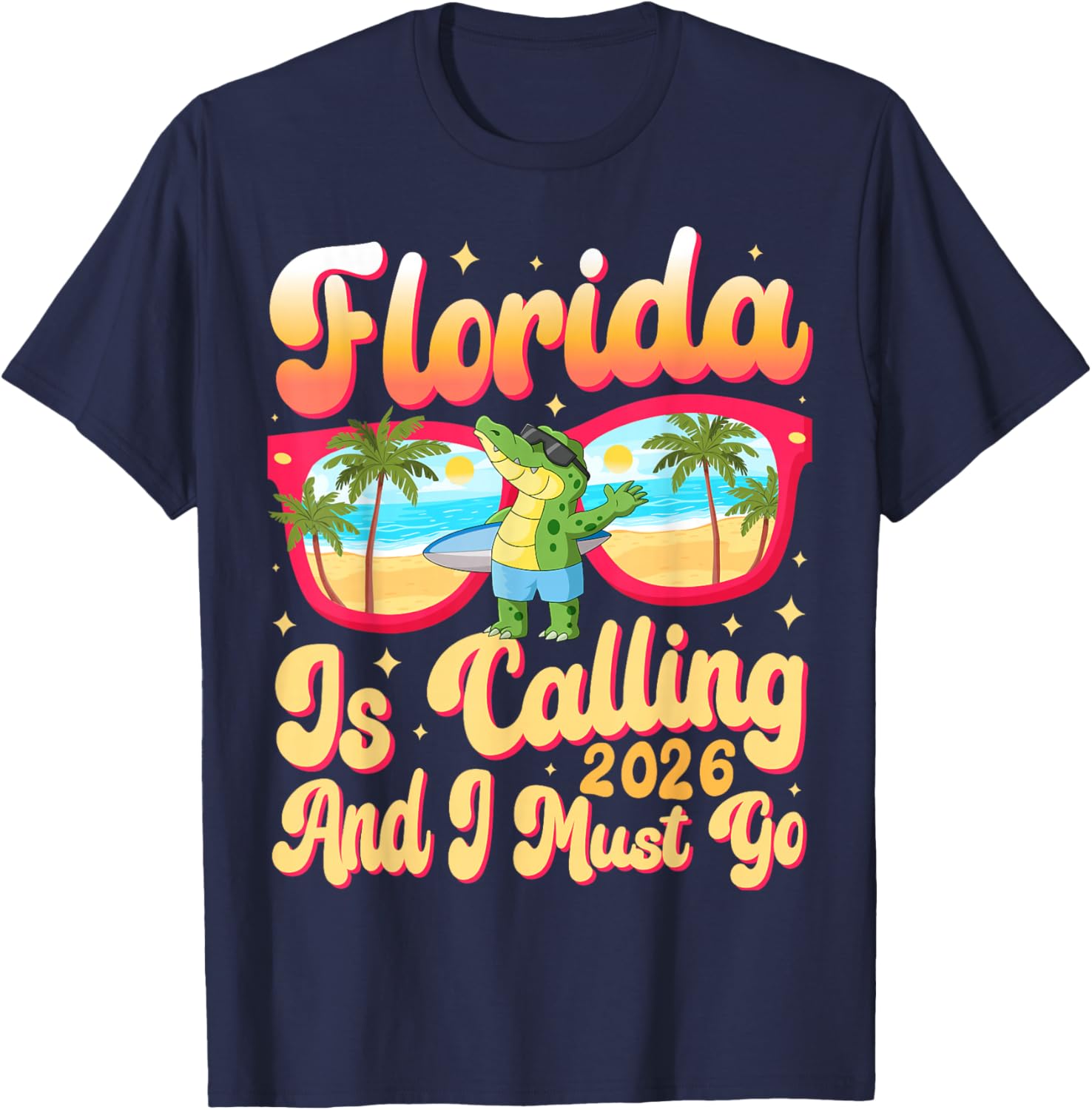 Florida is Calling and I Must Go Summer Vibes Florida Trip T-Shirt - T-Shirt | Navy