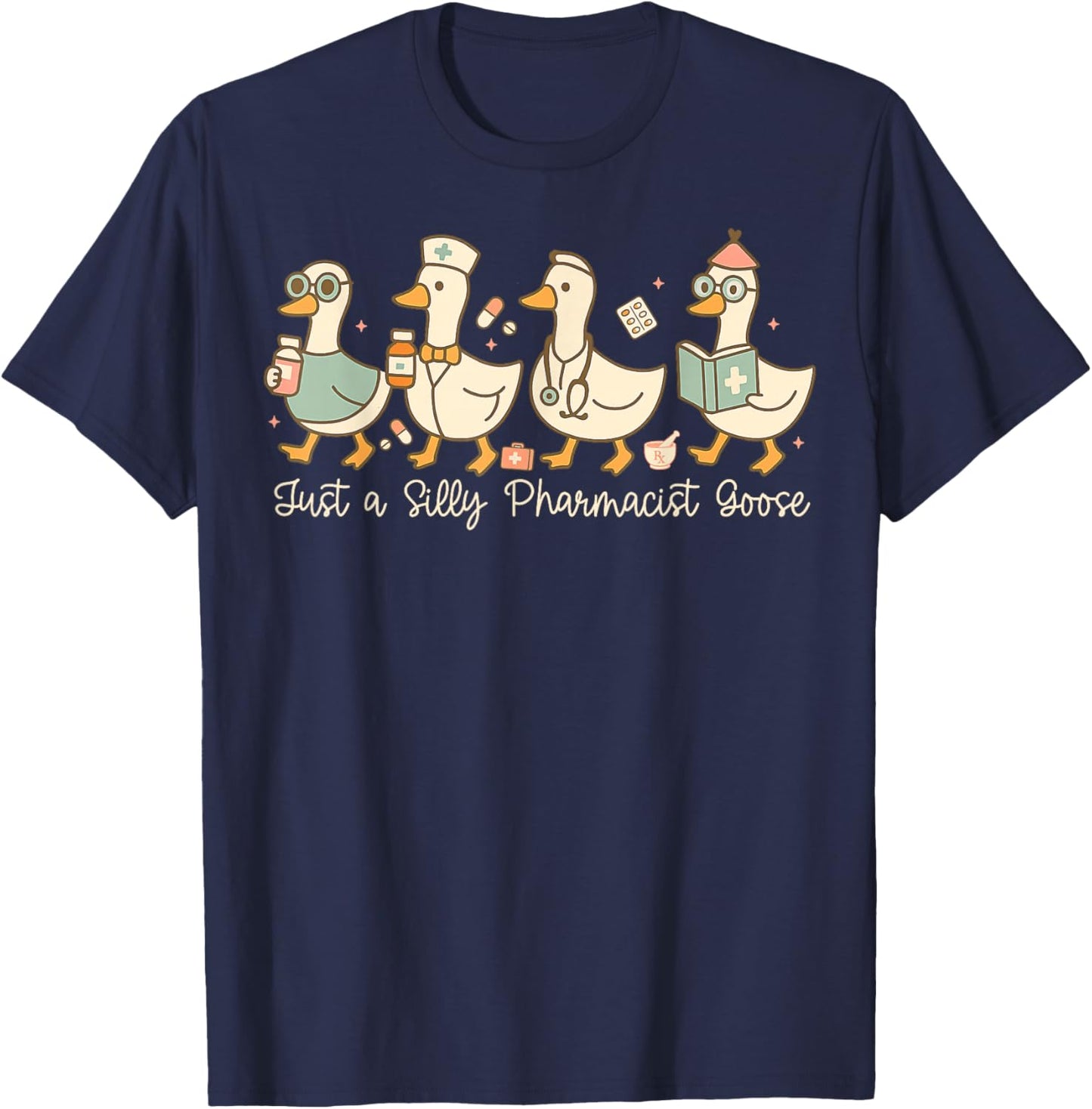 Funny Pharmacist Goose Design Silly Pharmacy Humor T-Shirt - T-Shirt | Navy