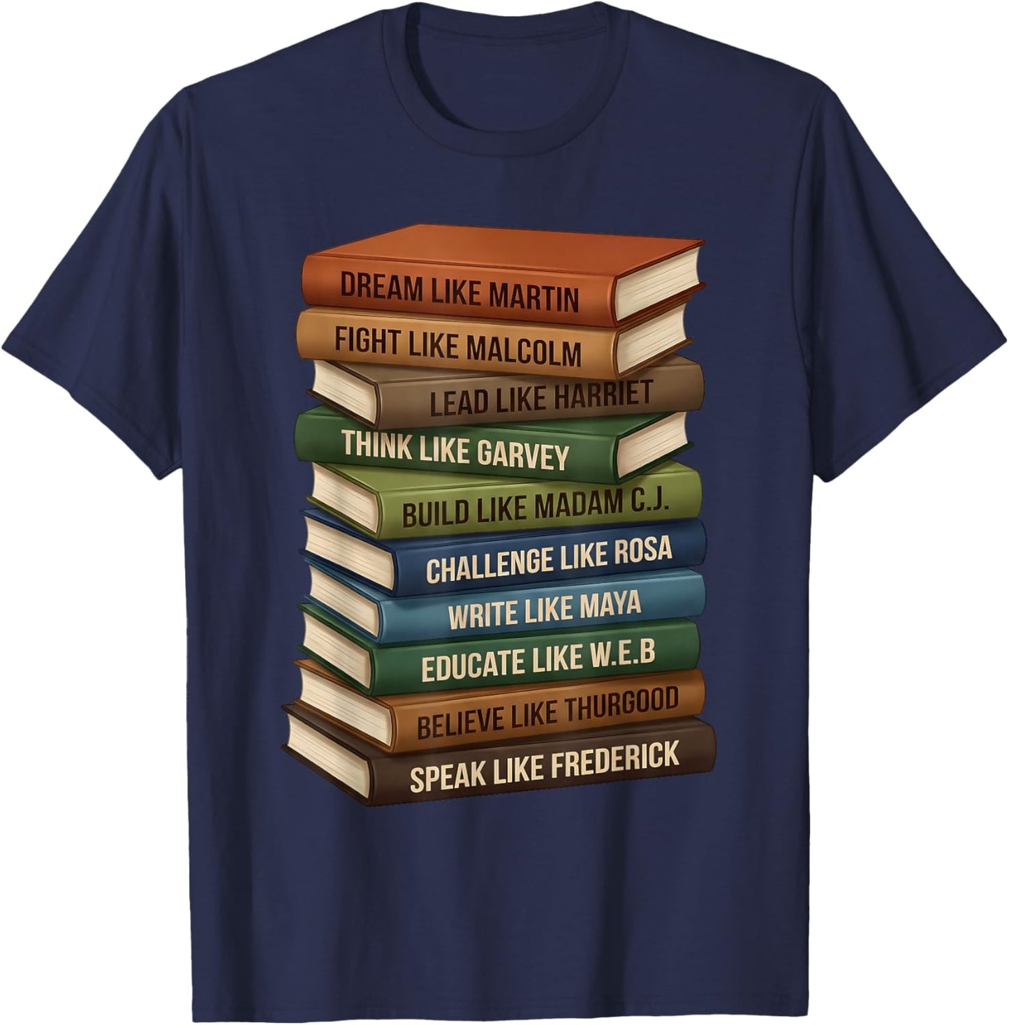 Black History Month Black Leaders African American Teachers T-Shirt - T-Shirt | Navy