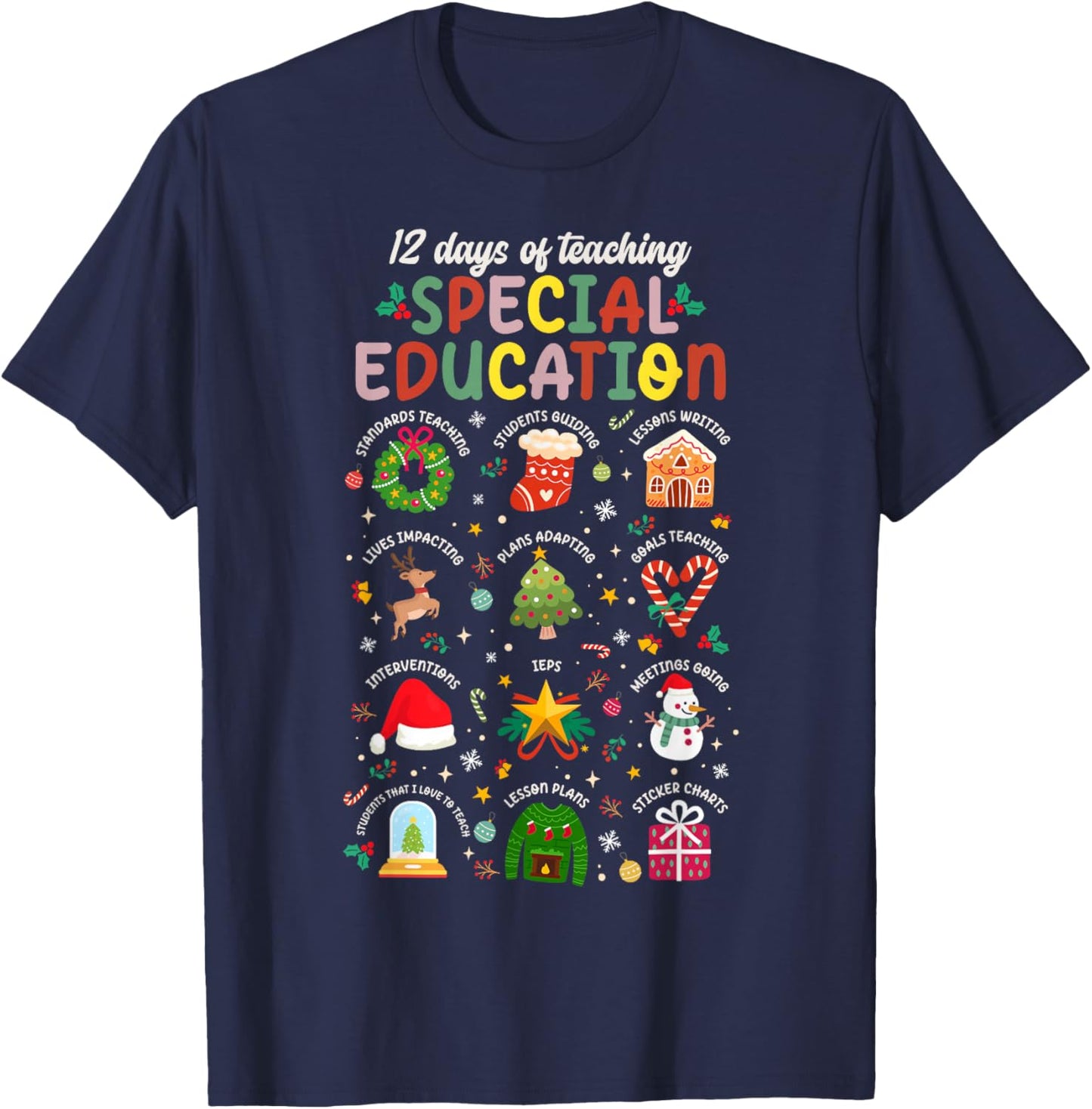 12 Days of Teaching Special Education SPED Teacher Christmas T-Shirt - T-Shirt | Navy