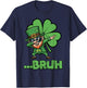 St Patricks Day Leprechaun Bruh Saint Paddys Women Men Kids T-Shirt - T-Shirt | Navy