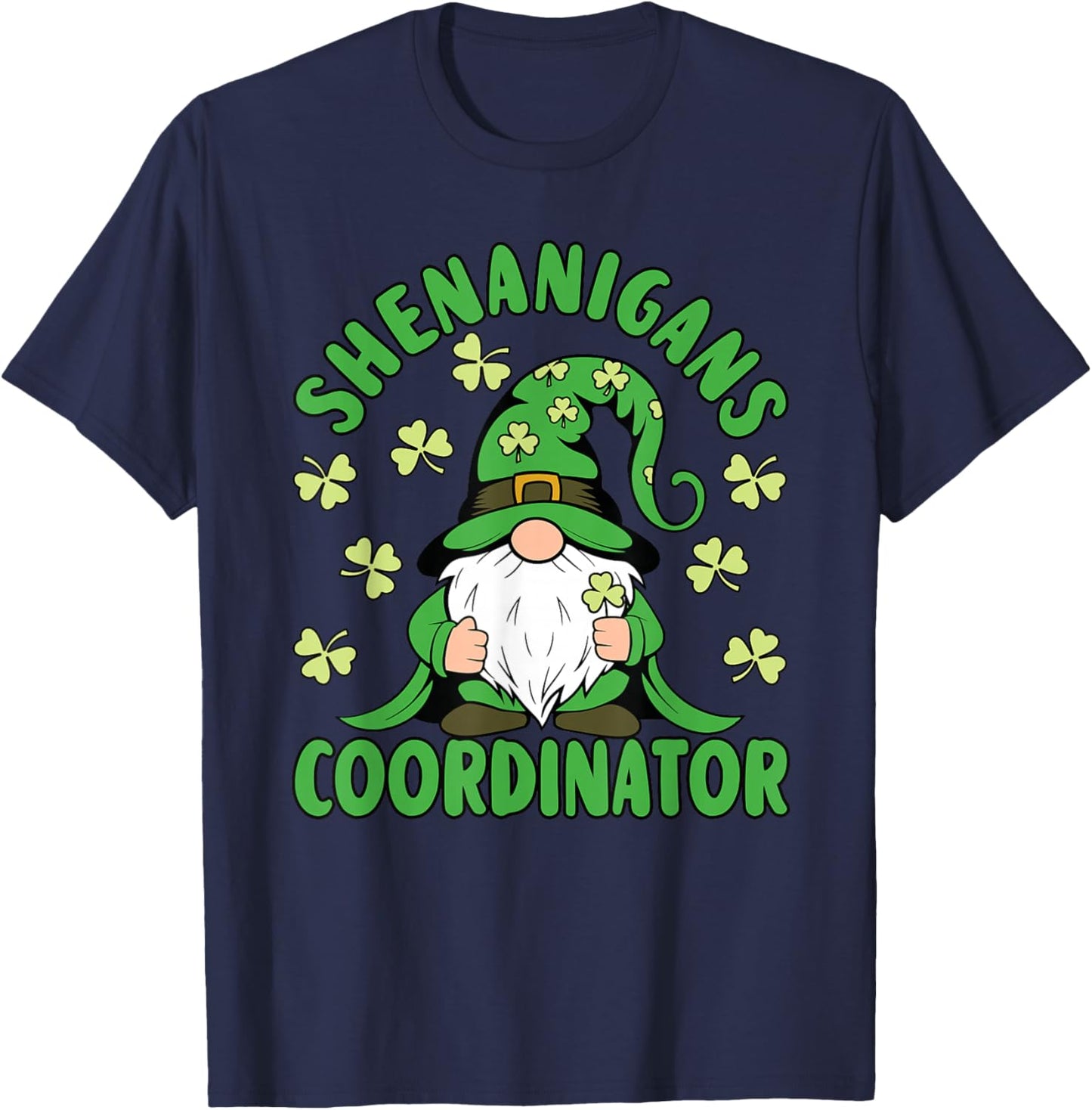 Shenanigans Coordinator St Patricks Day Men Women Teacher T-Shirt - T-Shirt | Navy